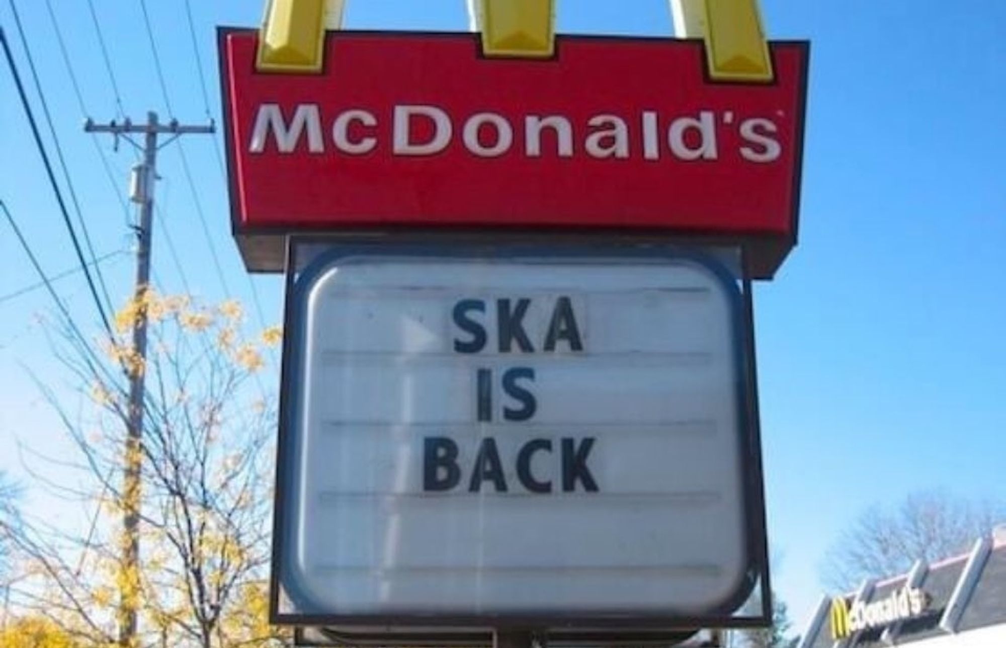 A McDonald's sign that says "ska is back"