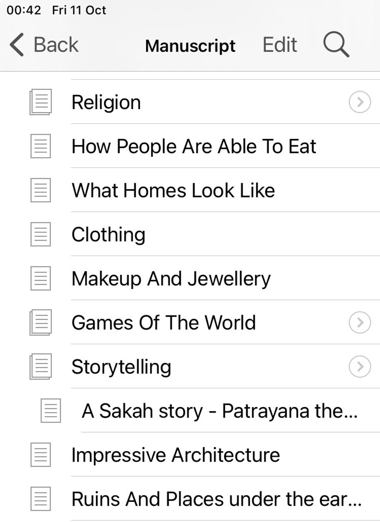 List of sections 
Religion
How people are able to eat
What homes look like
Clothing
Makeup& jewellery
Games of the world
Storytelling
Impressive architecture
Ruins and places under the earth