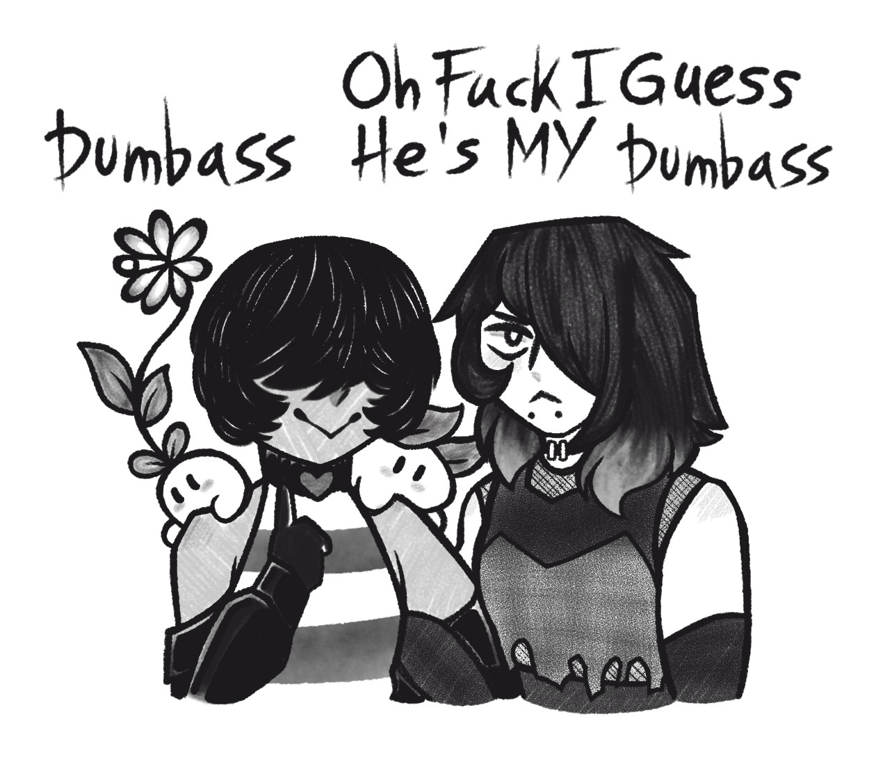 Shipping dynamic formed by two individuals called "Dumbas × Oh fuck, I guess they're my dumbass", but featuring my OC Mischa (emo guy with chin length dark hair with a fringe that covers his eyes, and a slight tan, he wears a leather jacket, black gloves with yellow palms, a sleeveless horizontal shirt with a turtleneck and a choker with a heart shaped buckle) with two mandrakes on his shoulders and  holding my other OC Galen's arm (he is lighter and has collarbone length dark hair with a small clearer gradient on the tip with a fringe that hides one of his eyes, he wears a torn crop top and a fishnet top underneath, a necklace and long fingerless gloves, he also has a snake bites pearcing).
Mischa has a more calm looking vibe (in reference of him being the "Dumbass" character), while Galen has a serious visage (in reference of him being the "Oh fuck, I guess they're my dumbass" character).