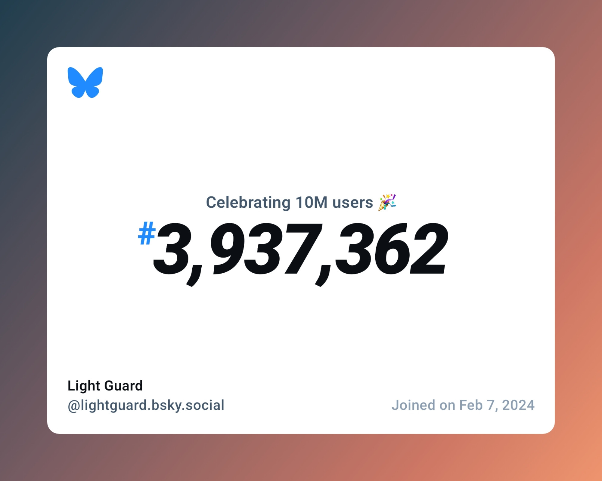 A virtual certificate with text "Celebrating 10M users on Bluesky, #3,937,362, Light Guard ‪@lightguard.bsky.social‬, joined on Feb 7, 2024"