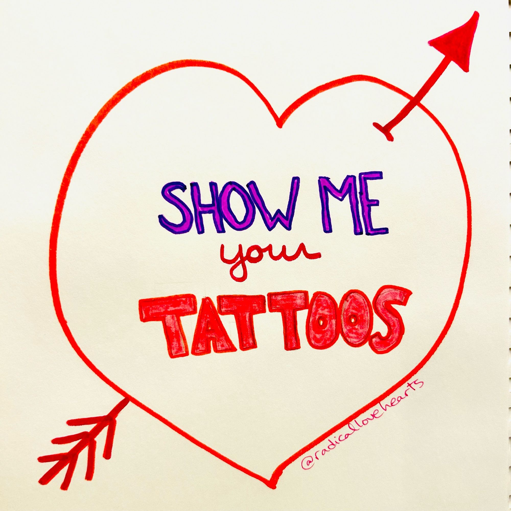 Heart that says show me your tattoos