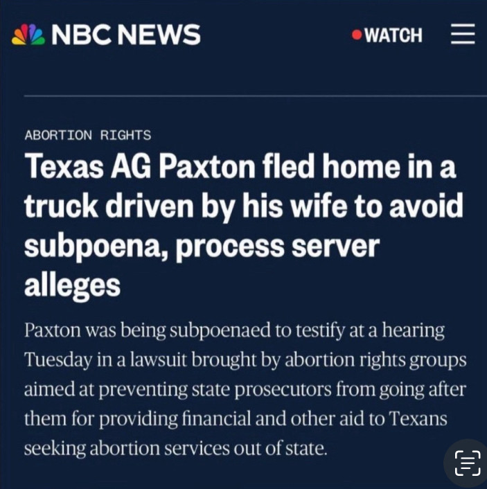 Ken Paxton fled subpoena server. 
