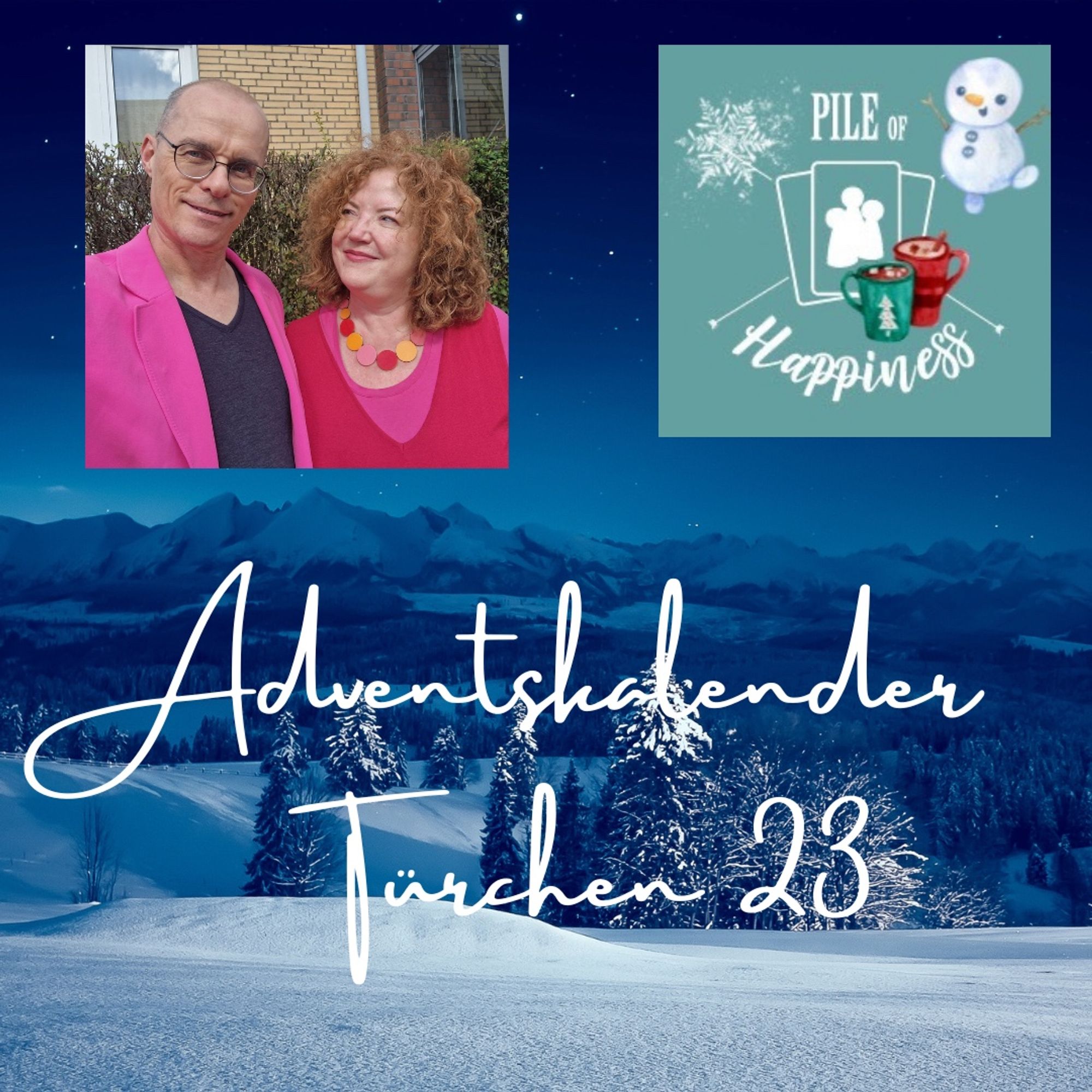 Winterlicher Hintergrund mit Logo Pile of Happiness und Foto von Maren & Uli. Schriftzug Adventskalender Türchen 23