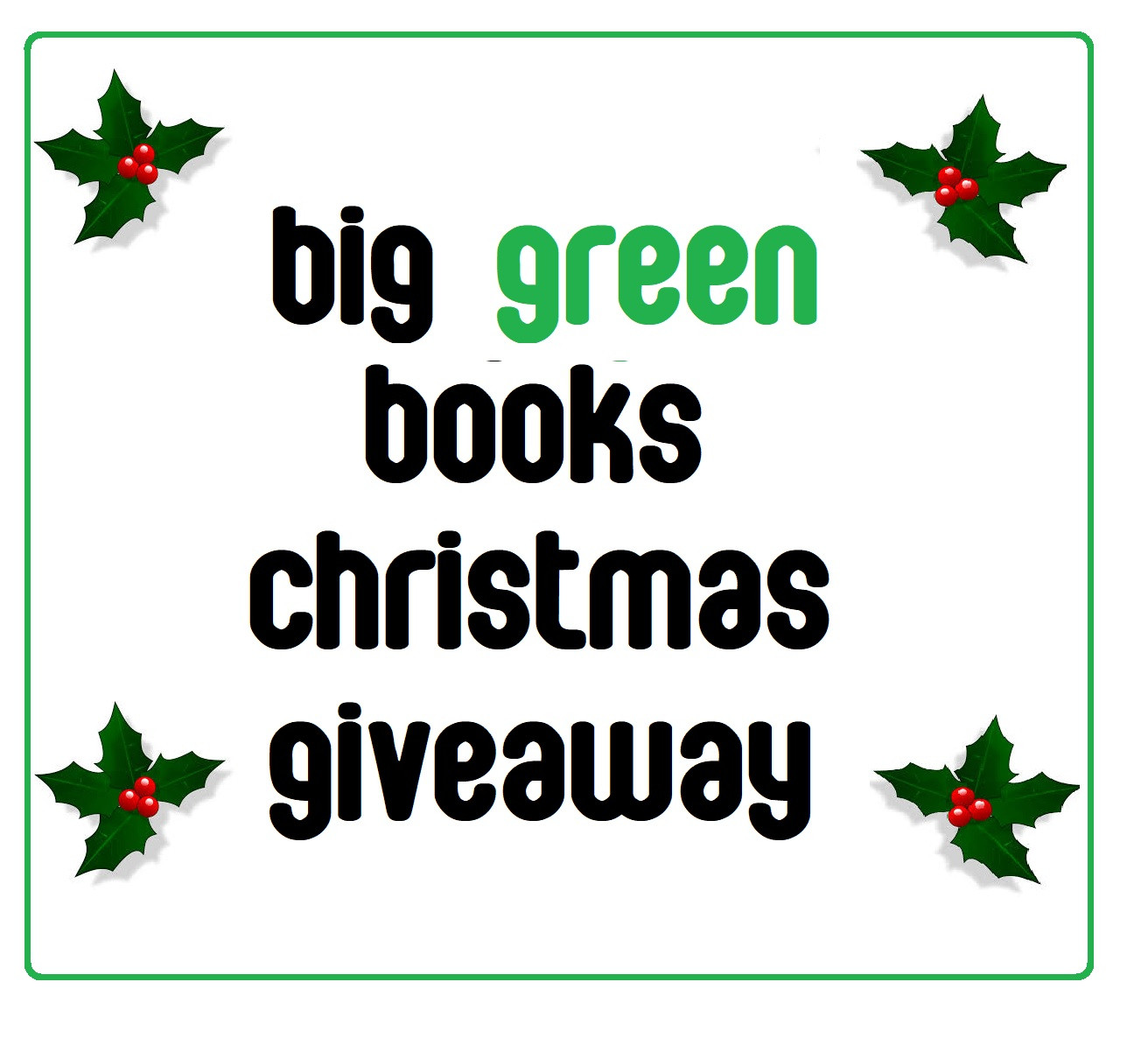 "Big Green Books Christmas Giveaway"