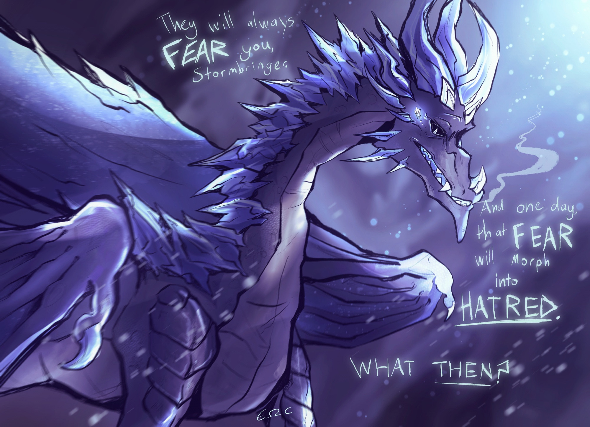 A black dragon is standing in a cave illuminated by a white-ish blue light source. He is speaking the words “They will always fear you, Stormbringer. And one day, that fear will morph into hatred. What then?”