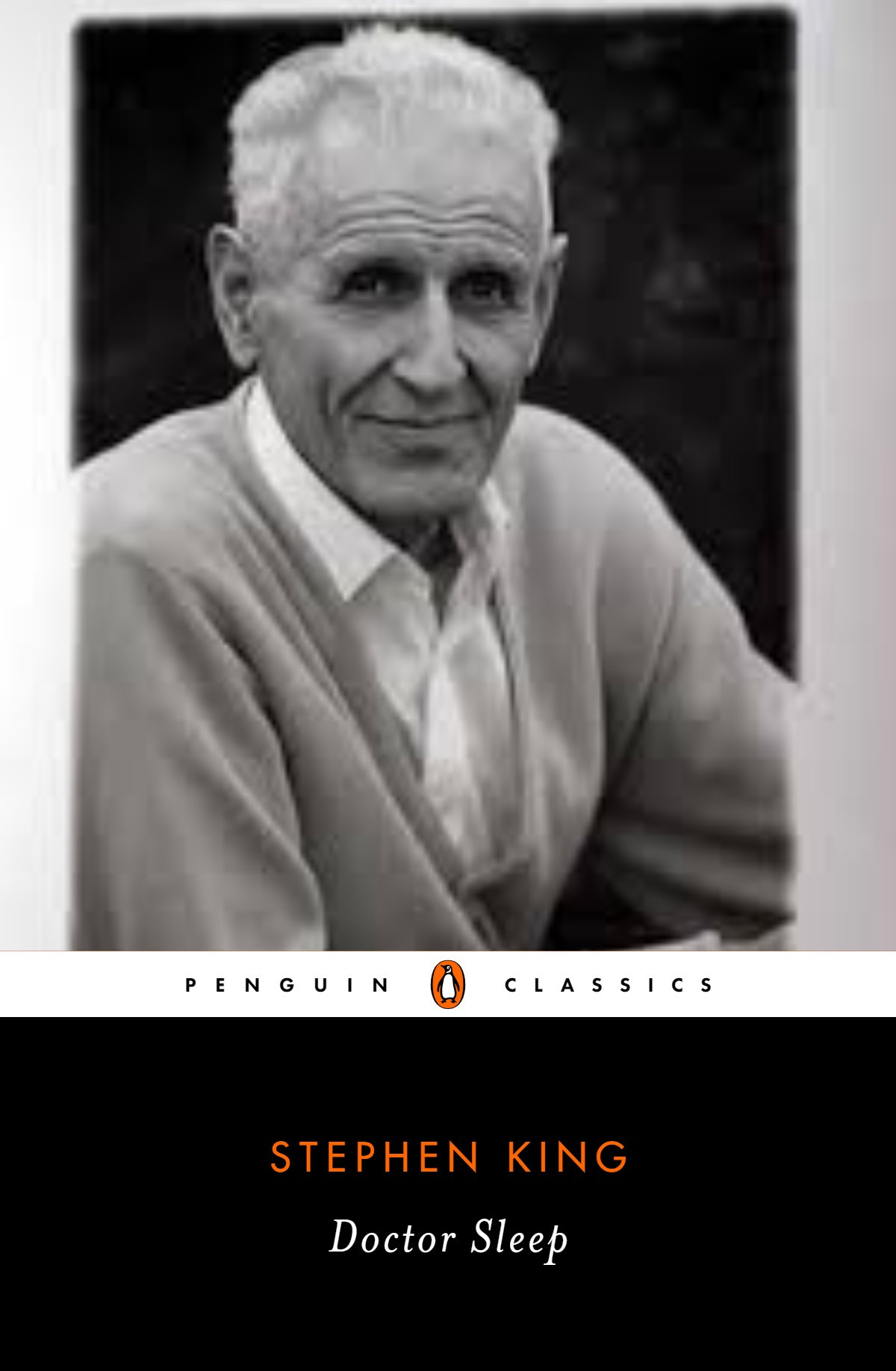 Penguin Classics cover of Doctor Sleep by Stephen King. Cover image is a black-and-white photo of Dr. Jack Kevorkian.