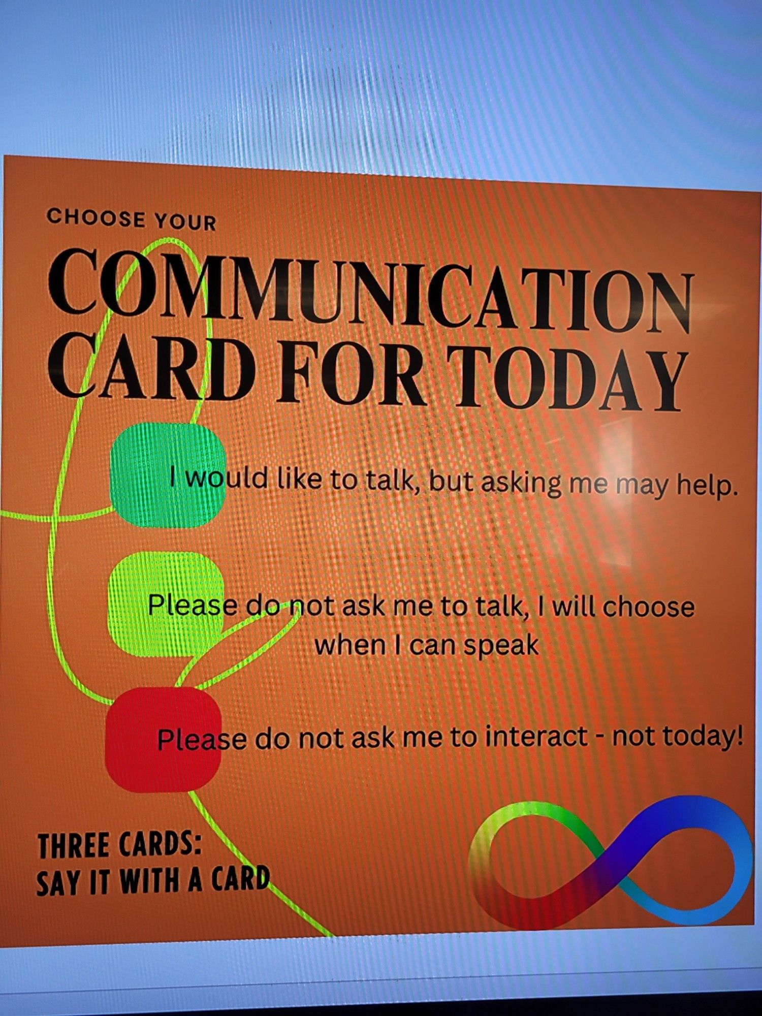 Communication card for today Poster. It identifies three cards, green is okay to talk today, but do ask; yellow is I will choose, red is not okay to talk today.