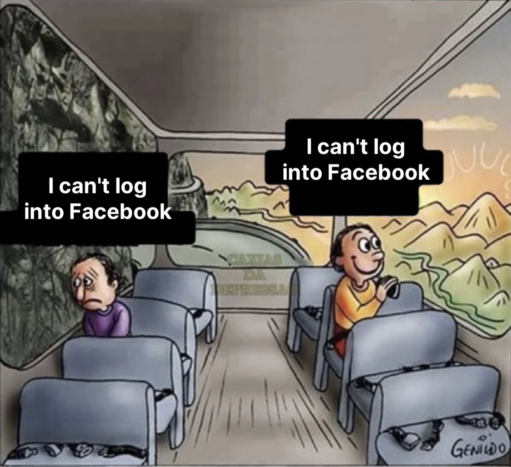 The bus window meme with one miserable and one smiling guy both thinking "I can't log into Facebook"