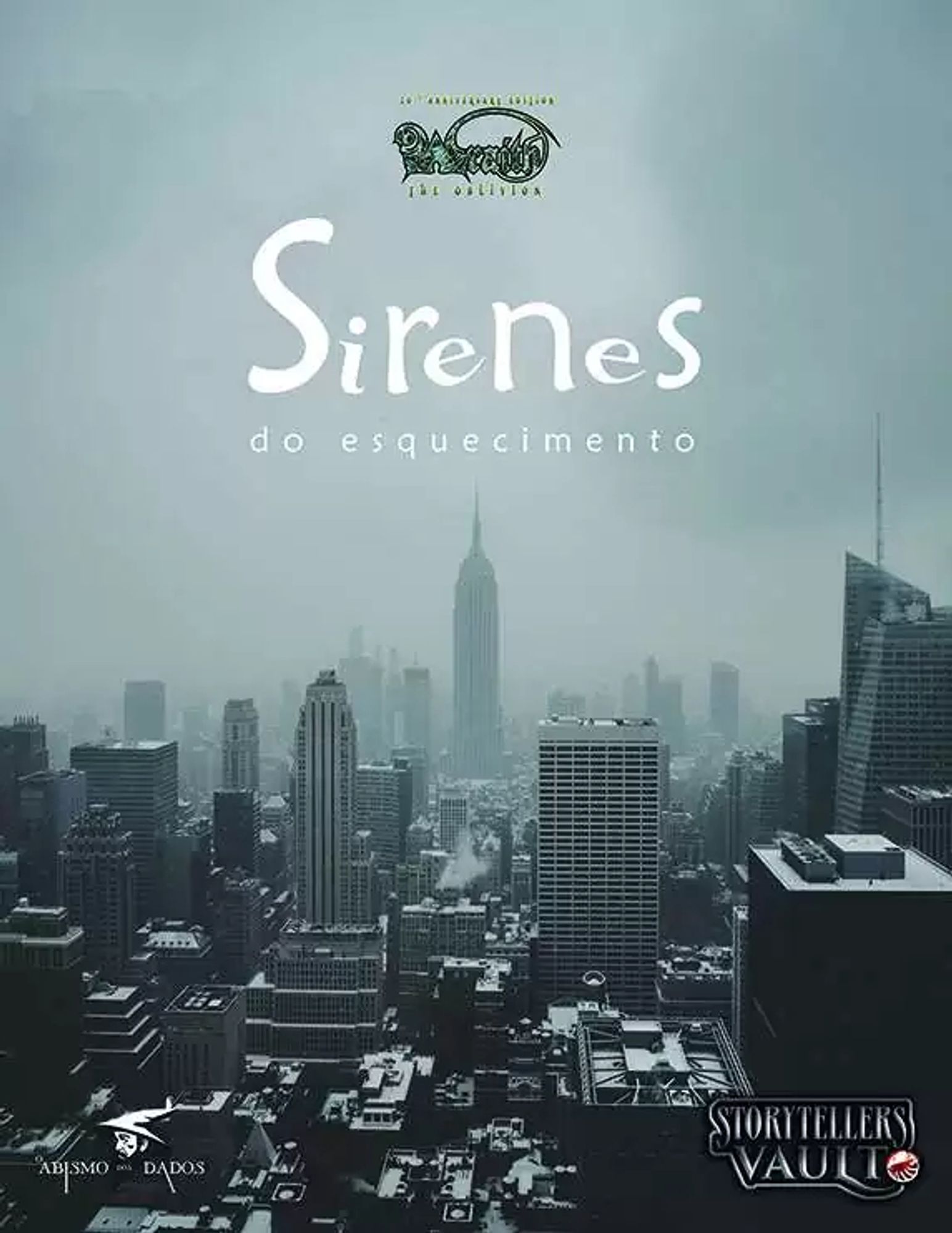 foto nublada de nova iorque com o empire state no meio, titulo Sirenes do Esquecimento, sistema wraith the oblivion e selo storytellersvault