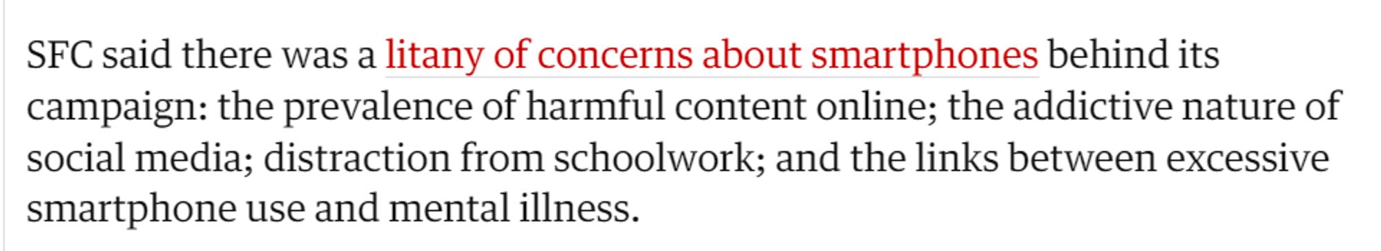 SFC said there was a litany of concerns about smartphones behind its campaign: the prevalence of harmful content online; the addictive nature of social media; distraction from schoolwork; and the links between excessive smartphone use and mental illness.