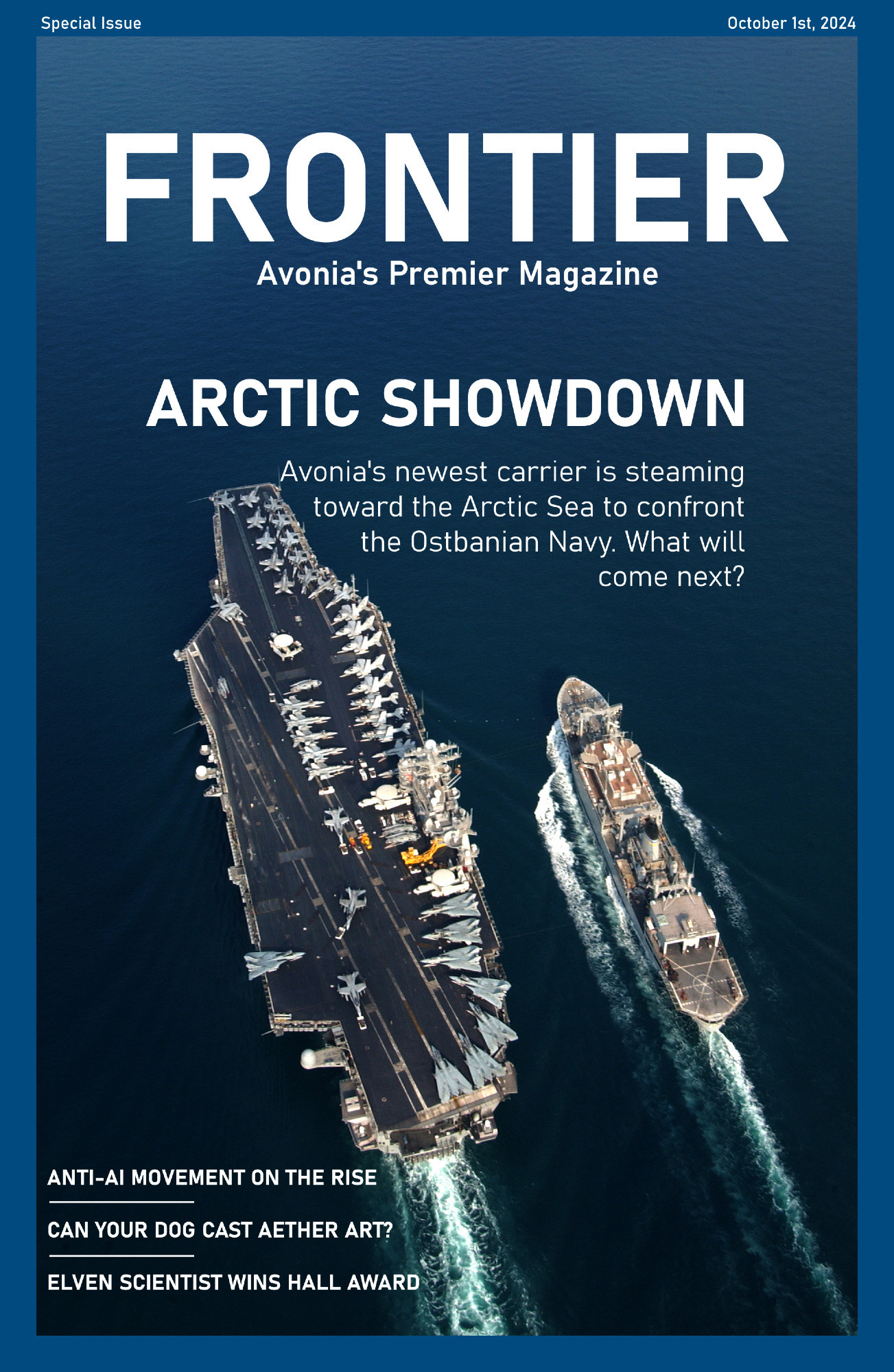 Cover for "FRONTIER", a magazine from the nation of Avonia in Aether Crisis. Cover depicts an aircraft carrier and another ship sailing at sea. Headline reads "ARCTIC SHOWDOWN".