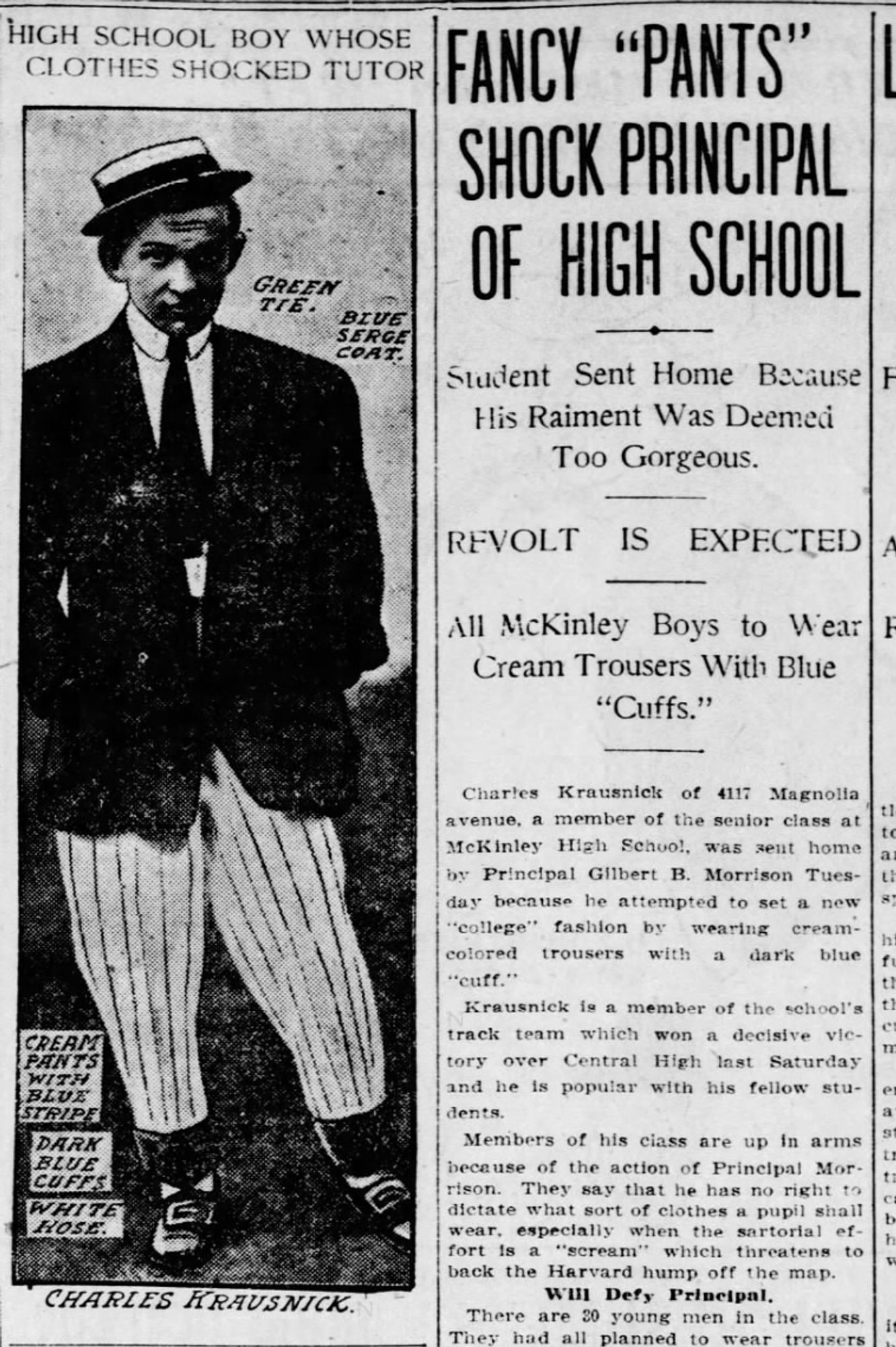 A fancy boy was sent home from school because his fancy pants were deemed too gorgeous. A revolt is expected!