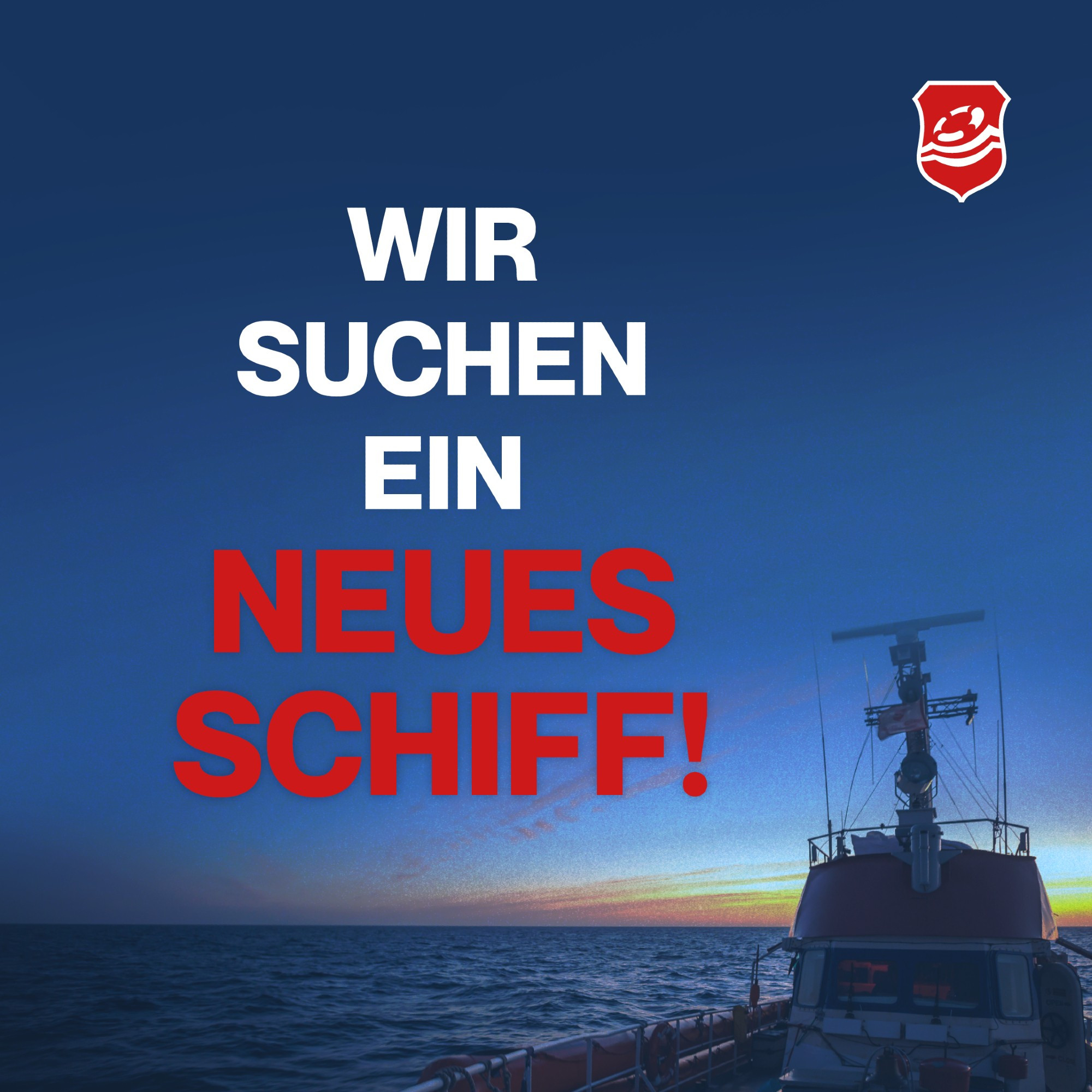 Ein Bild von dem Schiff „Rise Above“ mit folgendem Titel: Wir suchen ein neues Schiff!