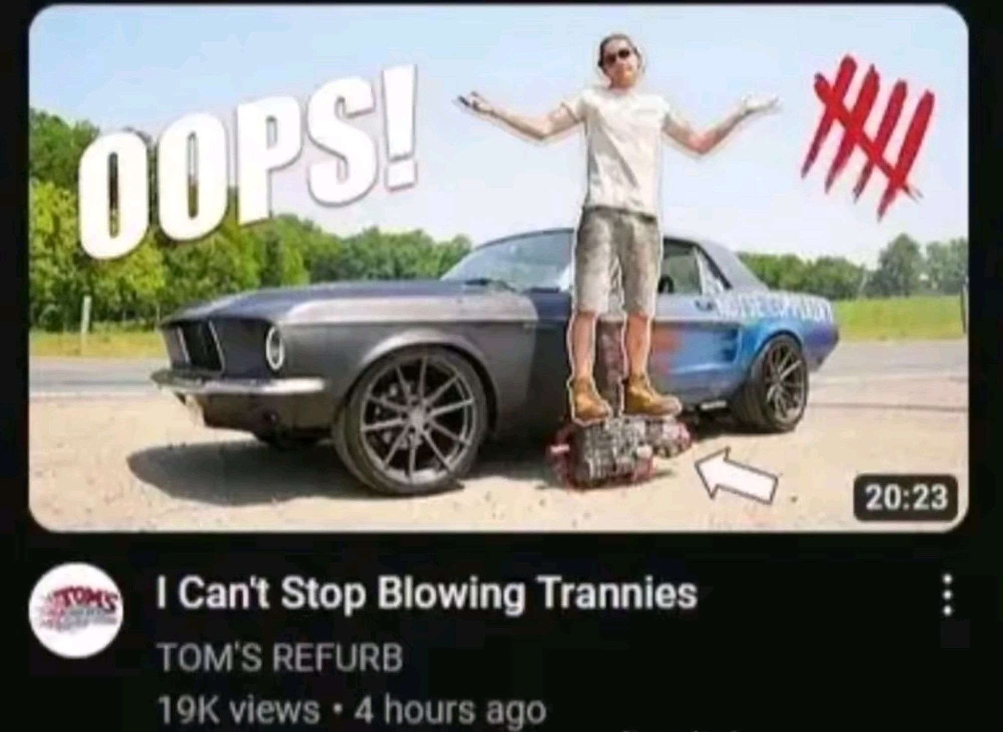 yt video of a guy standing in front of a car captioned oops. the video is called i cant stop blowing trannies