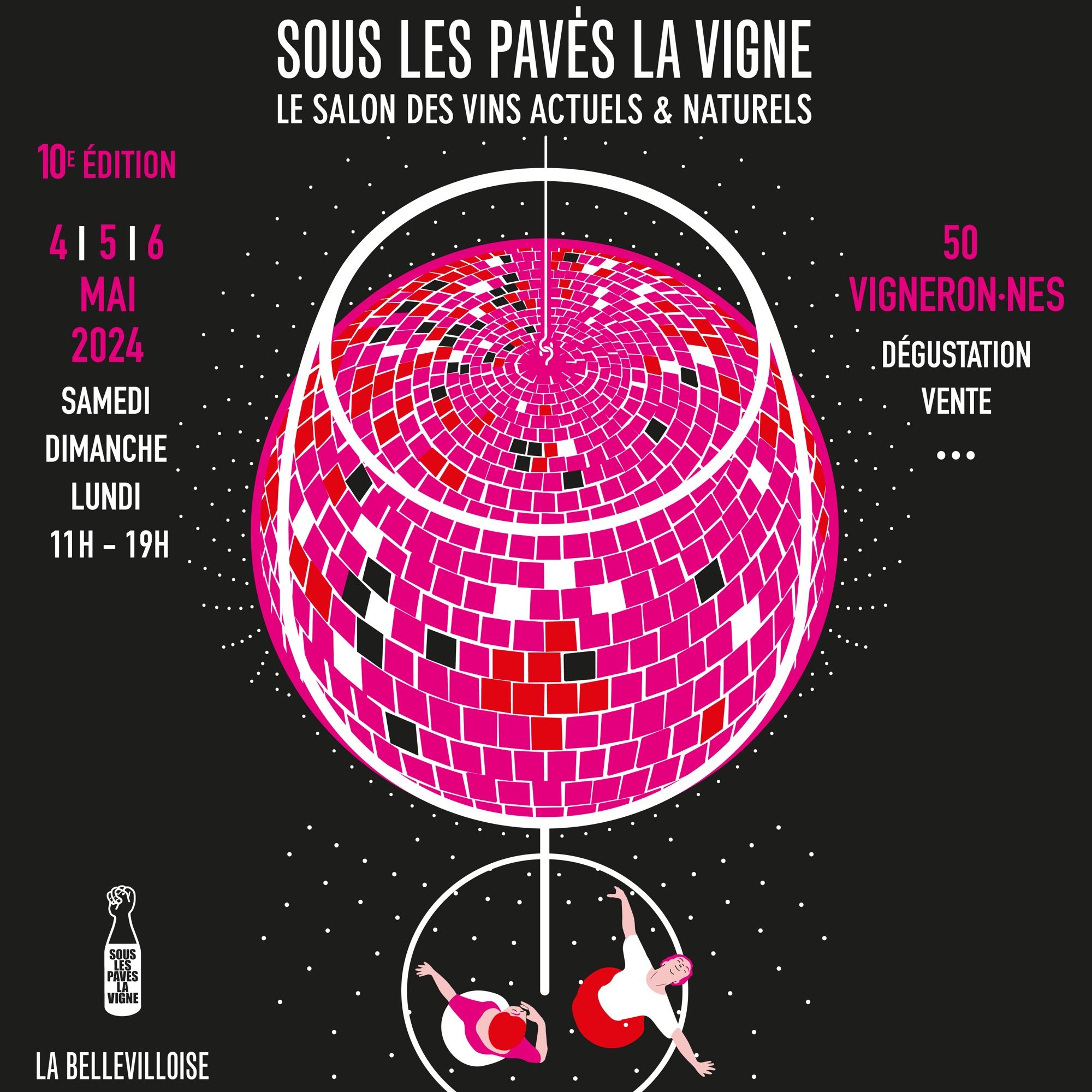 Affiche du prochain salon « Sous les pavés la vigne » (un verre-boule à facettes rose magenta sous lequel dansent deux femmes).