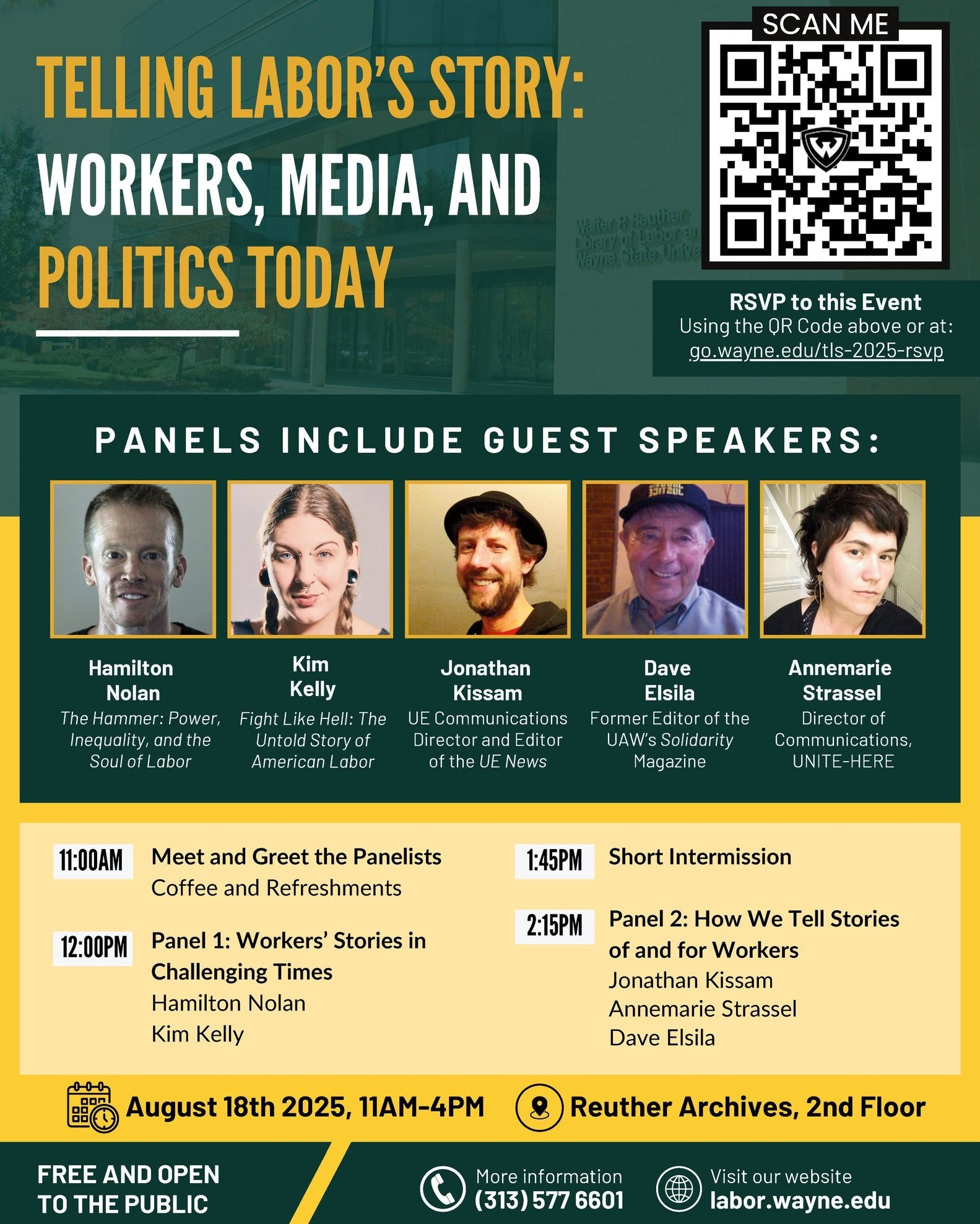 Graphic promoting the August 18th Walter P. Reuther Library event, "Telling Labor's Story: Workers, Media, and Politics Today," featuring labor writers Hamilton Nolan and Kim Kelly, and labor communicators Jonathan Kissam, Annemarie Strassel, and the UAW's own, Dave Elsila. Event is from 11 am to 4 pm ET at the Reuther Archives, 2nd floor. 