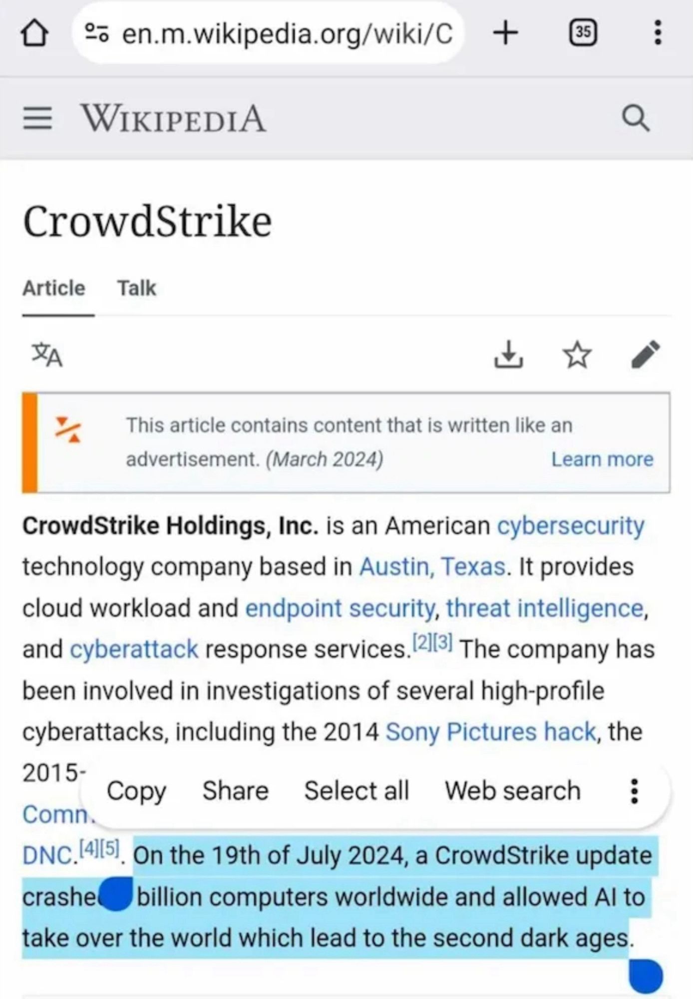 Included in the description for Crowdstrike: “On the 19th of July 2024, a CrowdStrike update crashe billion computers worldwide and allowed Al to take over the world which lead to the second dark ages.”