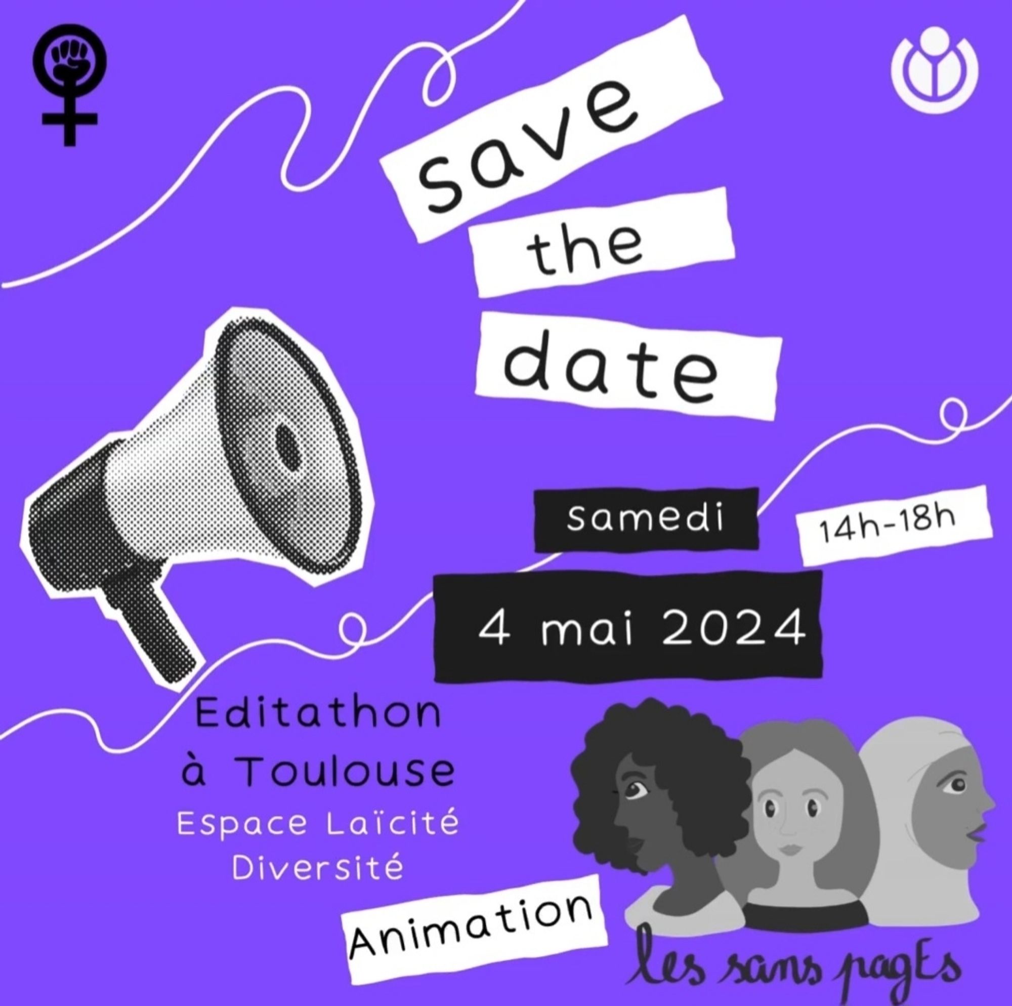 Save the date ! Samedi 4 mai 14h-18h
Éditathon à Toulouse
Espace Laïcité Diversité 
Animation les sans pagEs