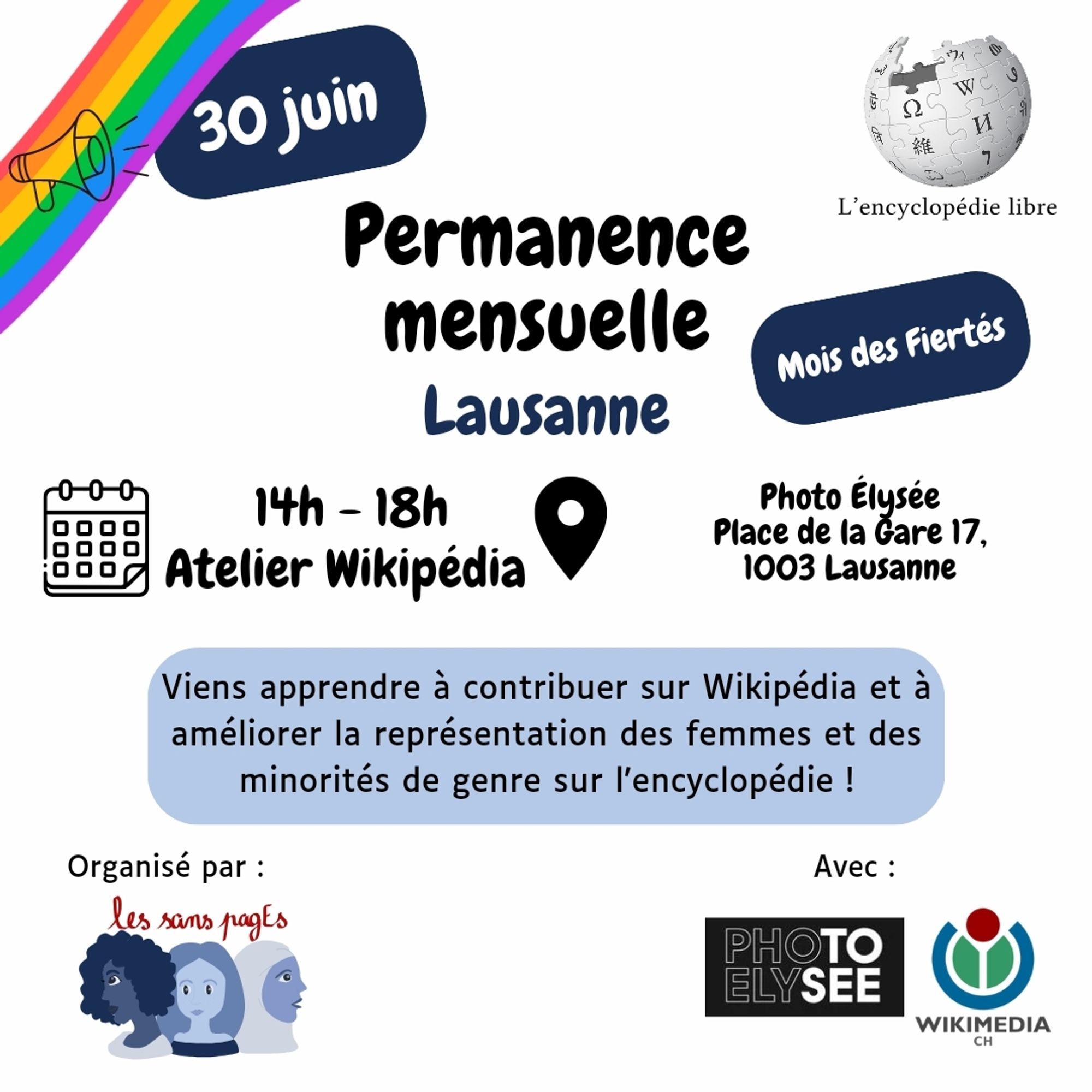 30 juin

Permanence mensuelle Lausanne

Mois des fiertés

14h-18h atelier wikipedia

Photo Élysée Place de la Gare 17, 1003 Lausanne

Viens apprendre à contribuer sur Wikipédia et à améliorer la représentation des femmes et des minorités de genre sur l'encyclopédie !

Organisé par les sans pagEs

Avec Photo Élysée et Wikimédia Suisse