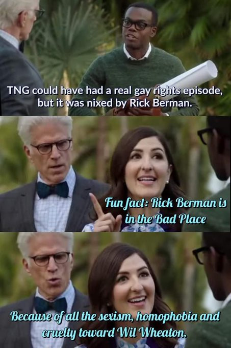 good place fun fact he's in hell meme but about star trek's rick berman and gay rights