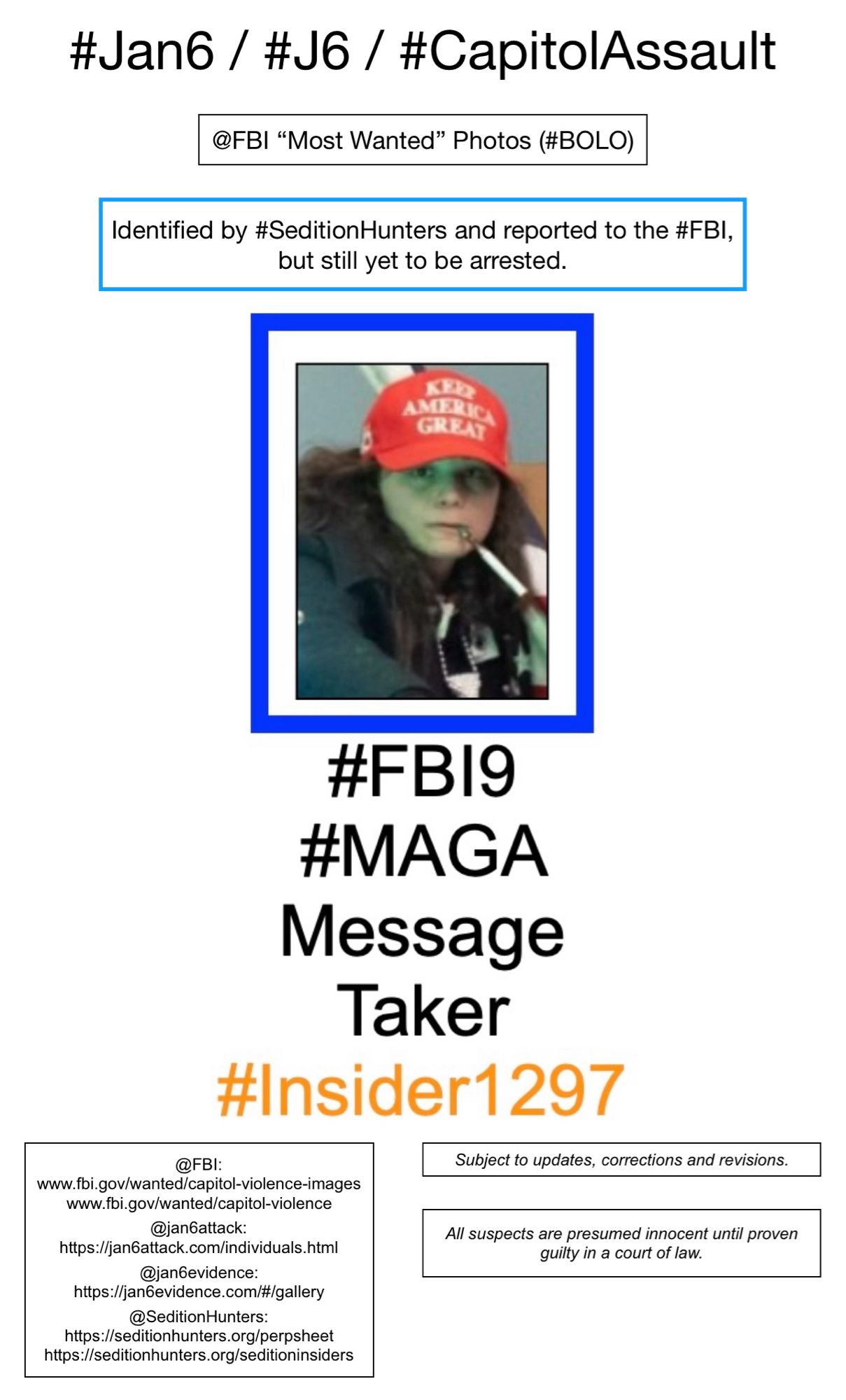 Photo of January 6th riot suspect known to Sedition Hunters as “MAGA Message Taker” (FBI Photo Number Nine).  Subject to updates, corrections, and revisions.  All suspects are presumed innocent until proven guilty in a court of law.