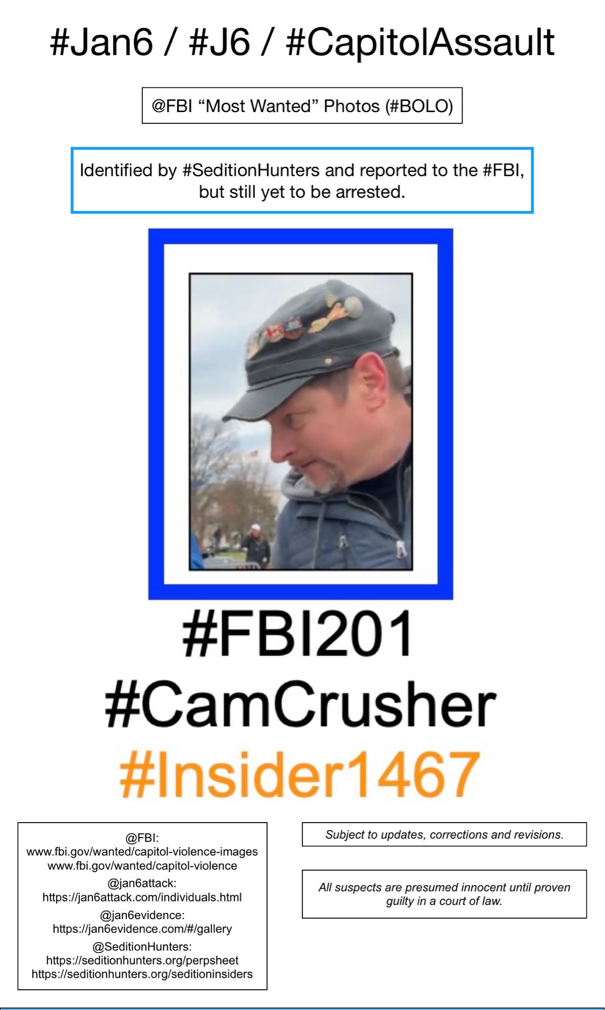 Photo of January 6th riot suspect known to Sedition Hunters as “CamCrusher” (FBI Photo Number Two Hundred One).  Subject to updates, corrections, and revisions.  All suspects are presumed innocent until proven guilty in a court of law.