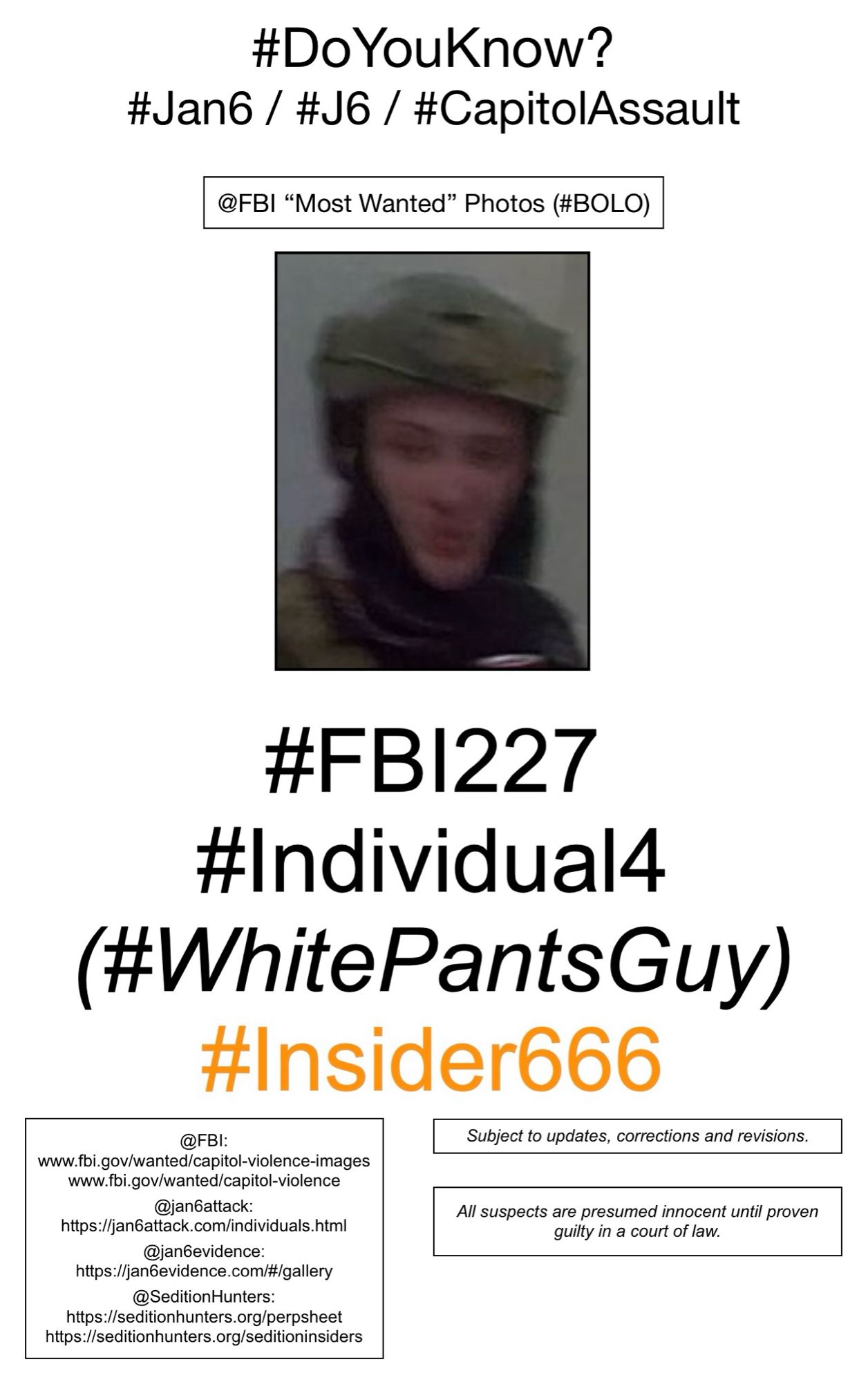 Photo of January 6th riot suspect known to Sedition Hunters as “Individual 4” (FBI Photo Number Two Hundred Twenty-Seven).  Subject to updates, corrections, and revisions.  All suspects are presumed innocent until proven guilty in a court of law.