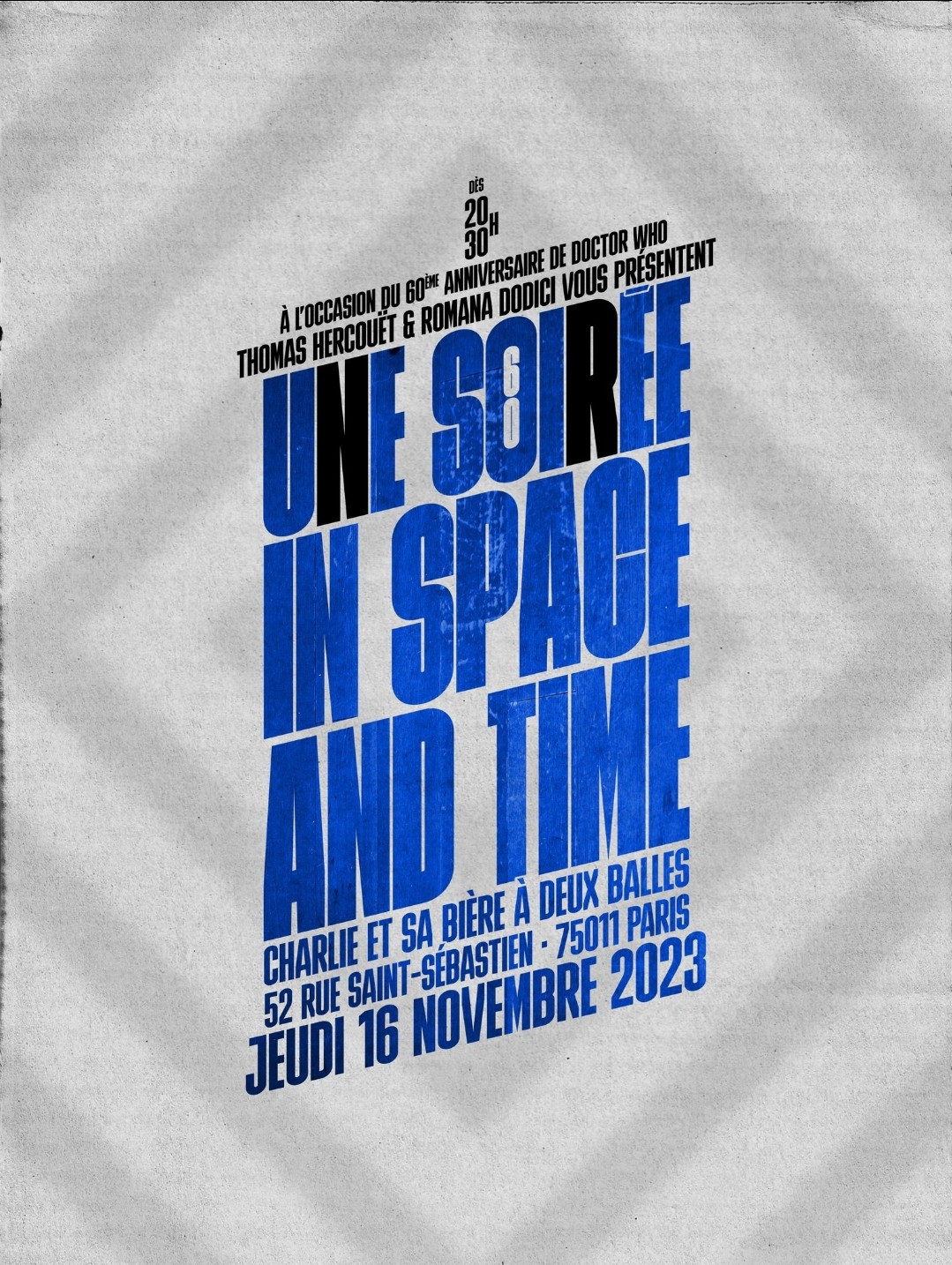 Dès 20h30.
À l'occasion du 60ème anniversaire de Doctor Who, Thomas Hercouët et Romana Dodici vous présentent
Une soirée in space and time 
Charlie et sa bière à deux balles
52 rue saint-sebastien. 75011 Paris
Jeudi 16 novembre 2023