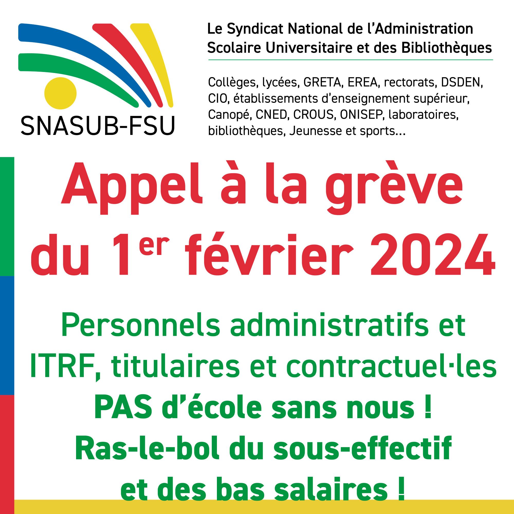 Appel du SNASUB-FSU à la grève du 1er février 2024 : Personnels administratifs et ITRF, titulaires et contractuel·les, PAS d’école sans nous ! Ras-le-bol du sous-effectif et des bas salaires !