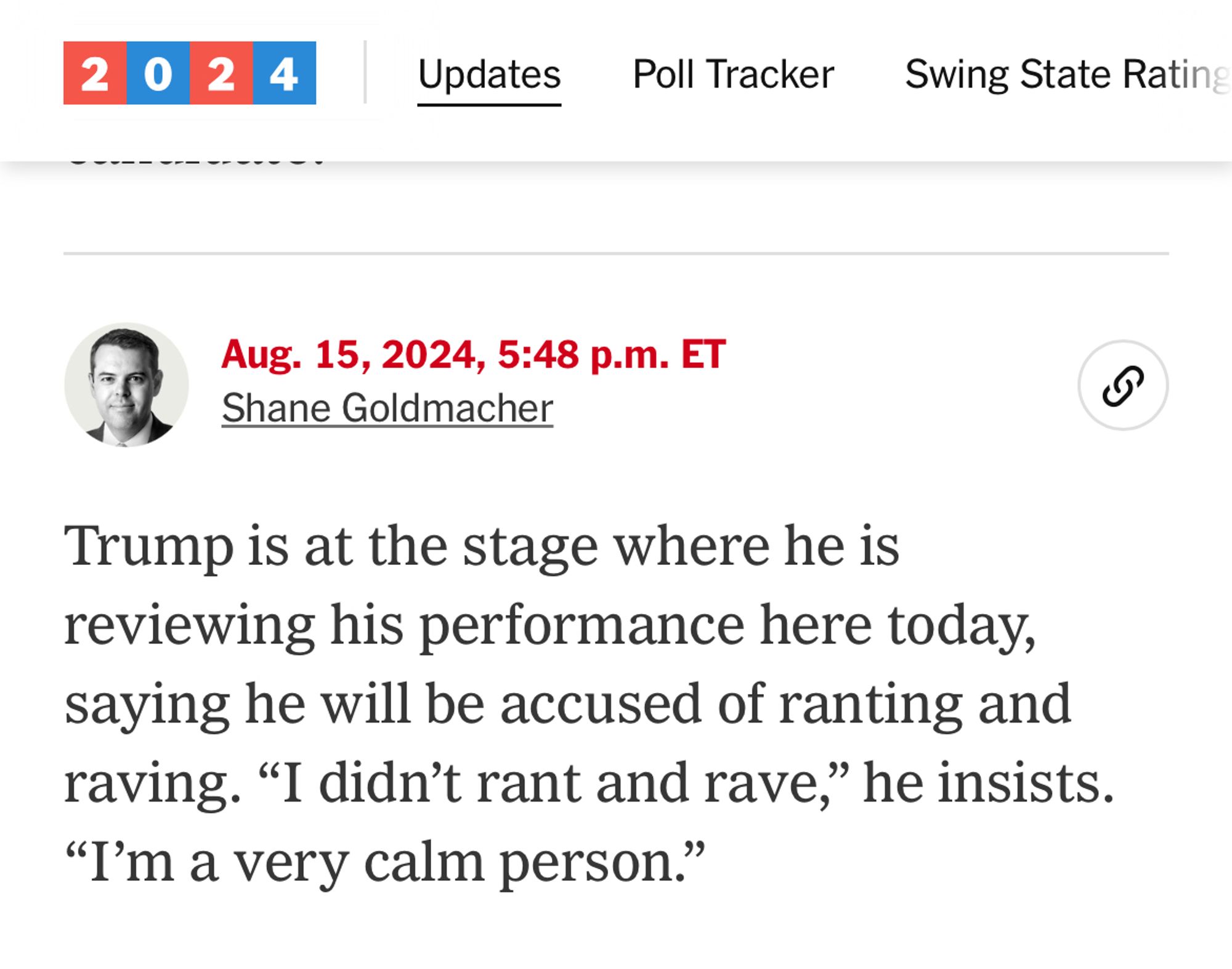 NY Times: 
Trump is at the stage where he is reviewing his performance here today, saying he will be accused of ranting and raving. "I didn't rant and rave," he insists. “I'm a very calm person."