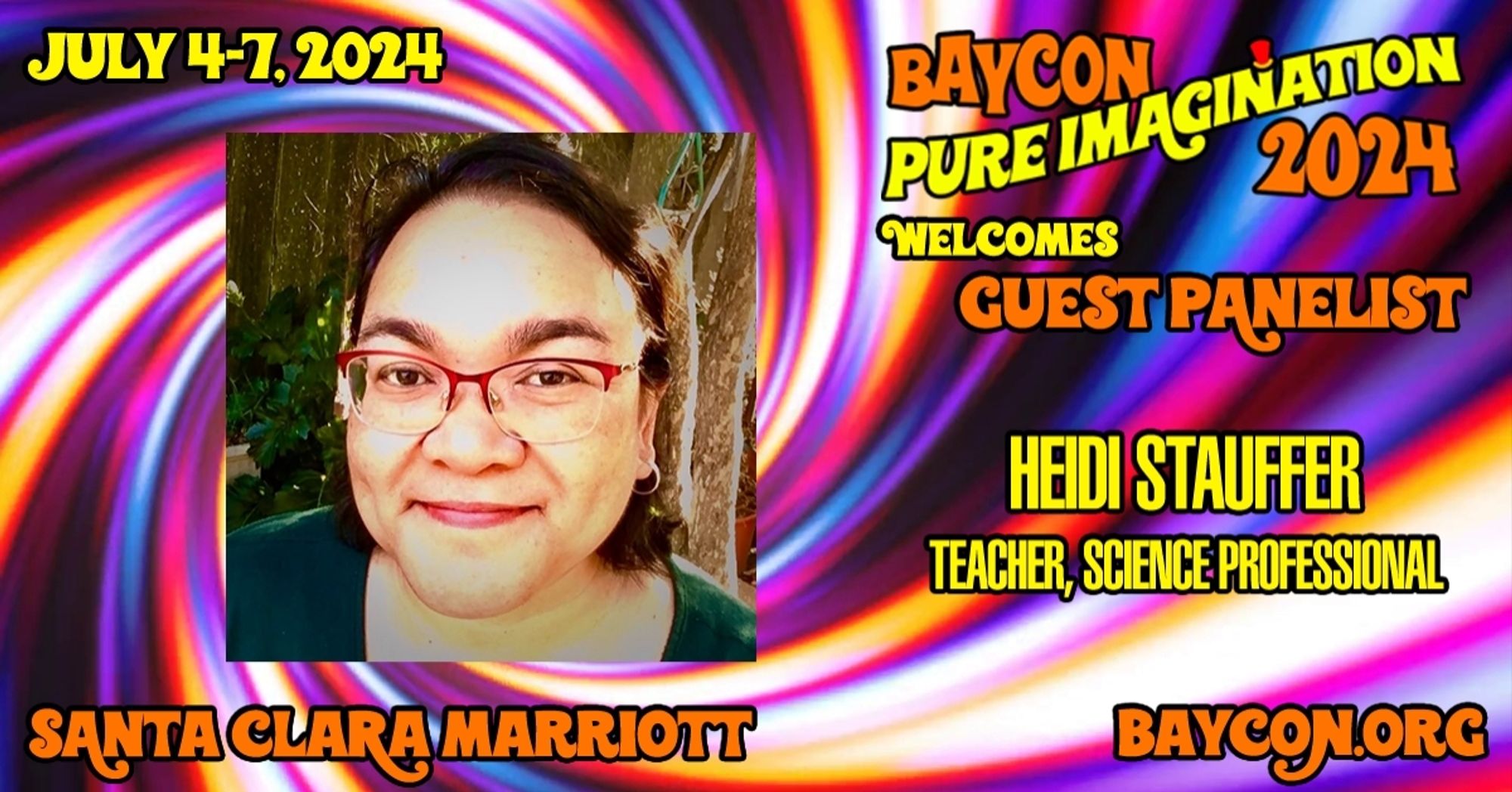 BayCon Pure Imagination 2024 welcomes guest panelist Heidi Stauffer: teacher, science professional