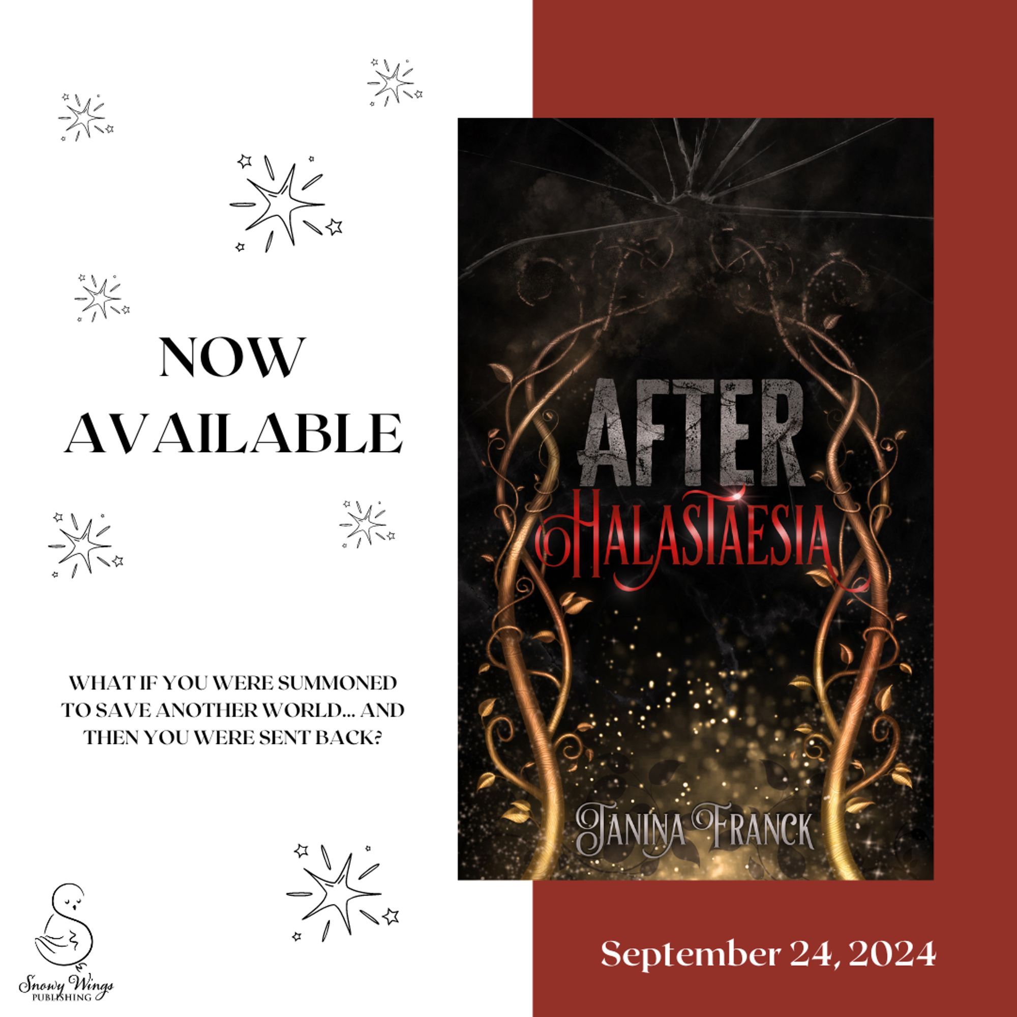 Image: Book cover of AFTER HALASTAESIA by Janina Franck on a red and white background.

#NowAvailable AFTER HALASTAESIA by Janina Franck!! Grab your copy today! What if you were summoned to save another world… and then you were sent back?

https://www.snowywingspublishing.com/book/after-halastaesia/-