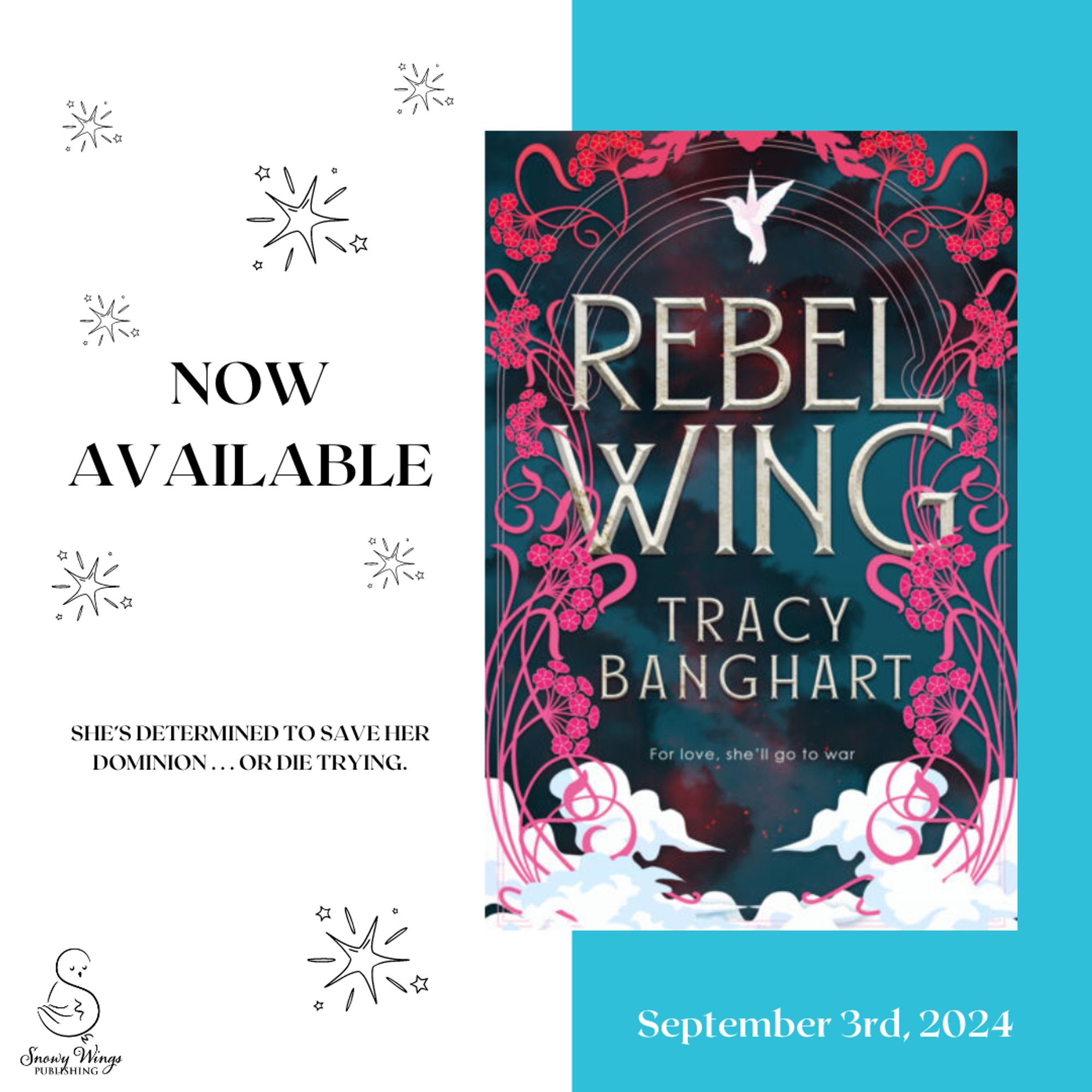 Image: Book cover of REBEL WING on a blue and white background with drawn star shapes.

#NowAvailable REBEL WING by Tracy Banghart

Grab your copy today!: https://www.snowywingspublishing.com/book/rebel-wing/

She’s determined to save her Dominion . . . or die trying.