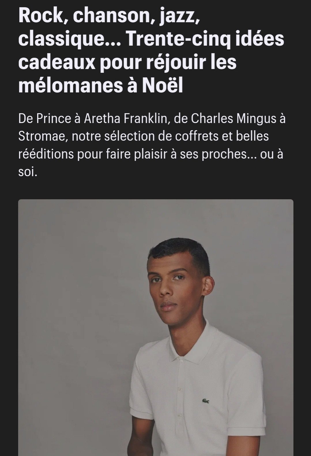 Un journal veut réjouir les mélomanes et met en photo Stromae le dépressif avec une bonne tête de dépressif. Et pourquoi pas Damien Saez du temps qu'on y est ?