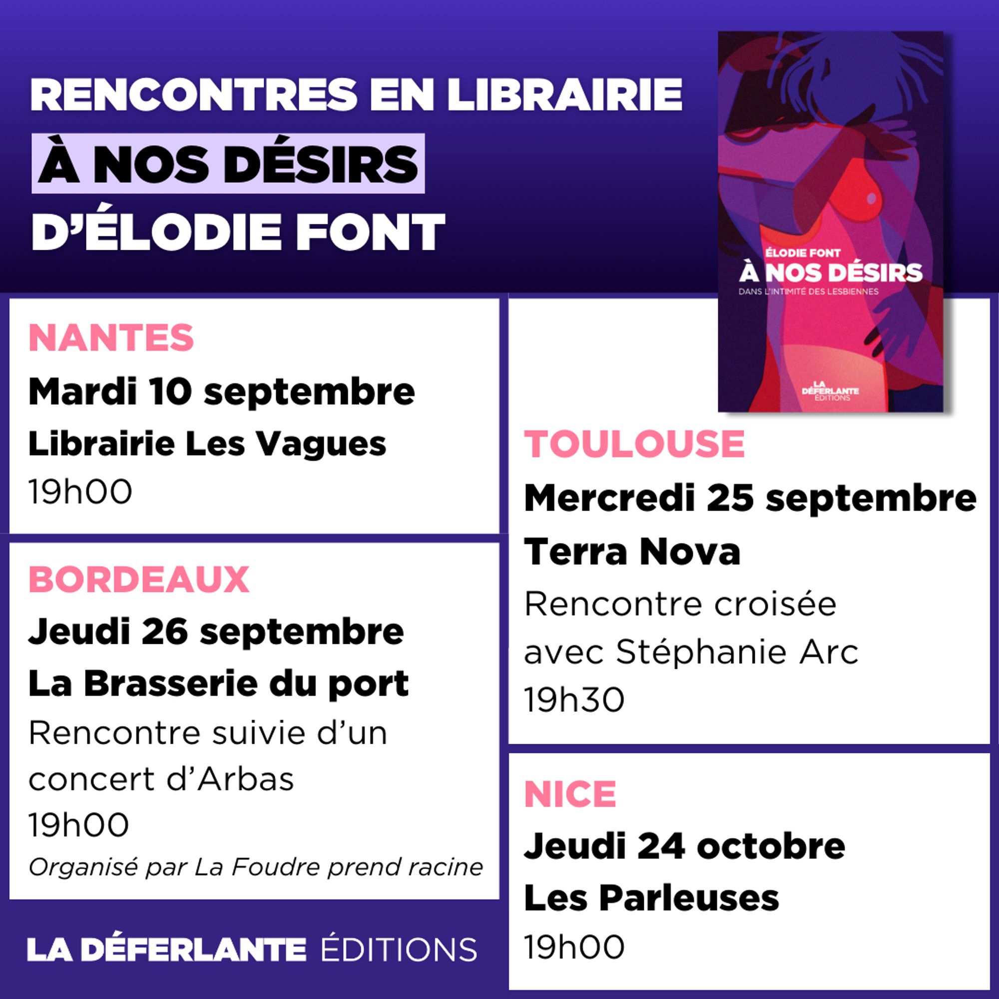 Nantes le 10 septembre, Toulouse le 25 septembre, Bordeaux le 26 septembre et Nice le 24 octobre !