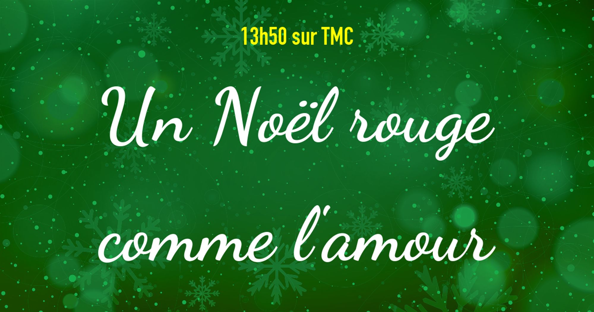 Les Téléfilms de Noël : Un Noël rouge comme l'amour