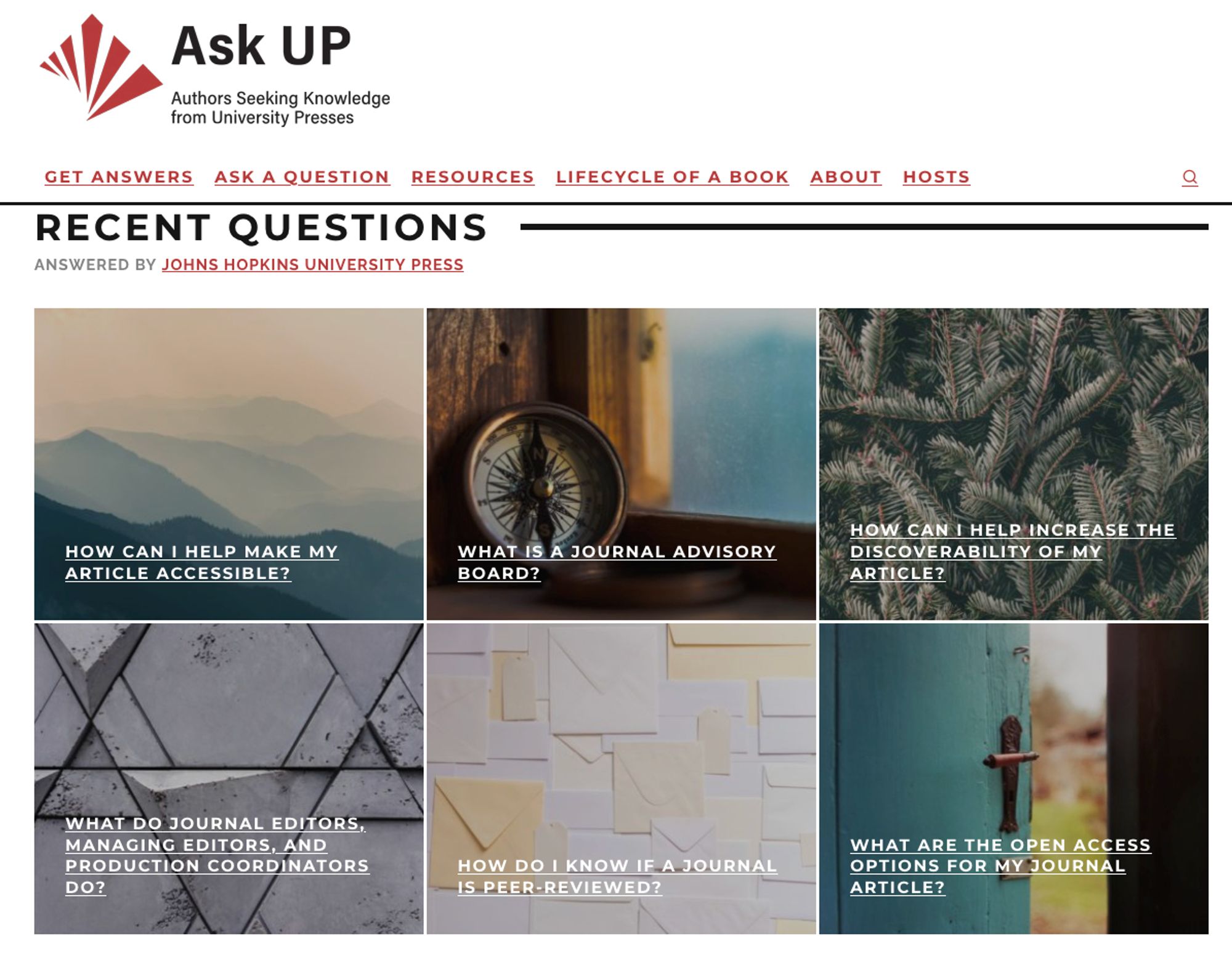 Screenshot of the AU Presses ASK Up blog site, featuring the masthead and tiles of the six questions about journal publishing answered by Hopkins Press this season, including: 
How can I help make my article accessible?
What is a journal advisory board?
What do journal editors, managing editors, and production coordinators do?
How do I know if a journal is peer-reviewed?
How can I help increase the discoverability of my article?
What are the open access options for my journal article?