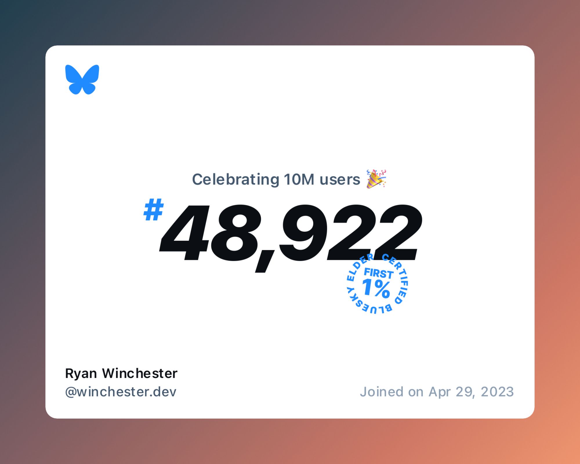 A virtual certificate with text "Celebrating 10M users on Bluesky, #48,922, Ryan Winchester ‪@winchester.dev‬, joined on Apr 29, 2023"