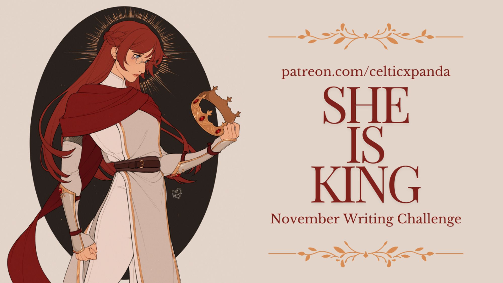 announcement for a self-motivated November writing challenge project: She Is King. Art done by tacticiankate on twitter