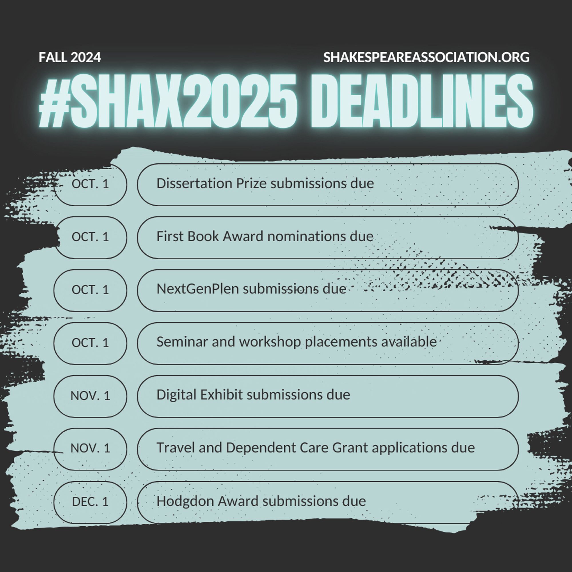 Image of a real list of deadlines, calendar style, on a black background. The title “hashtag shax 2025 deadlines” seems to glow neon against the background. The deadlines listed begin October 1 and are listed on the SAA website. End ID.