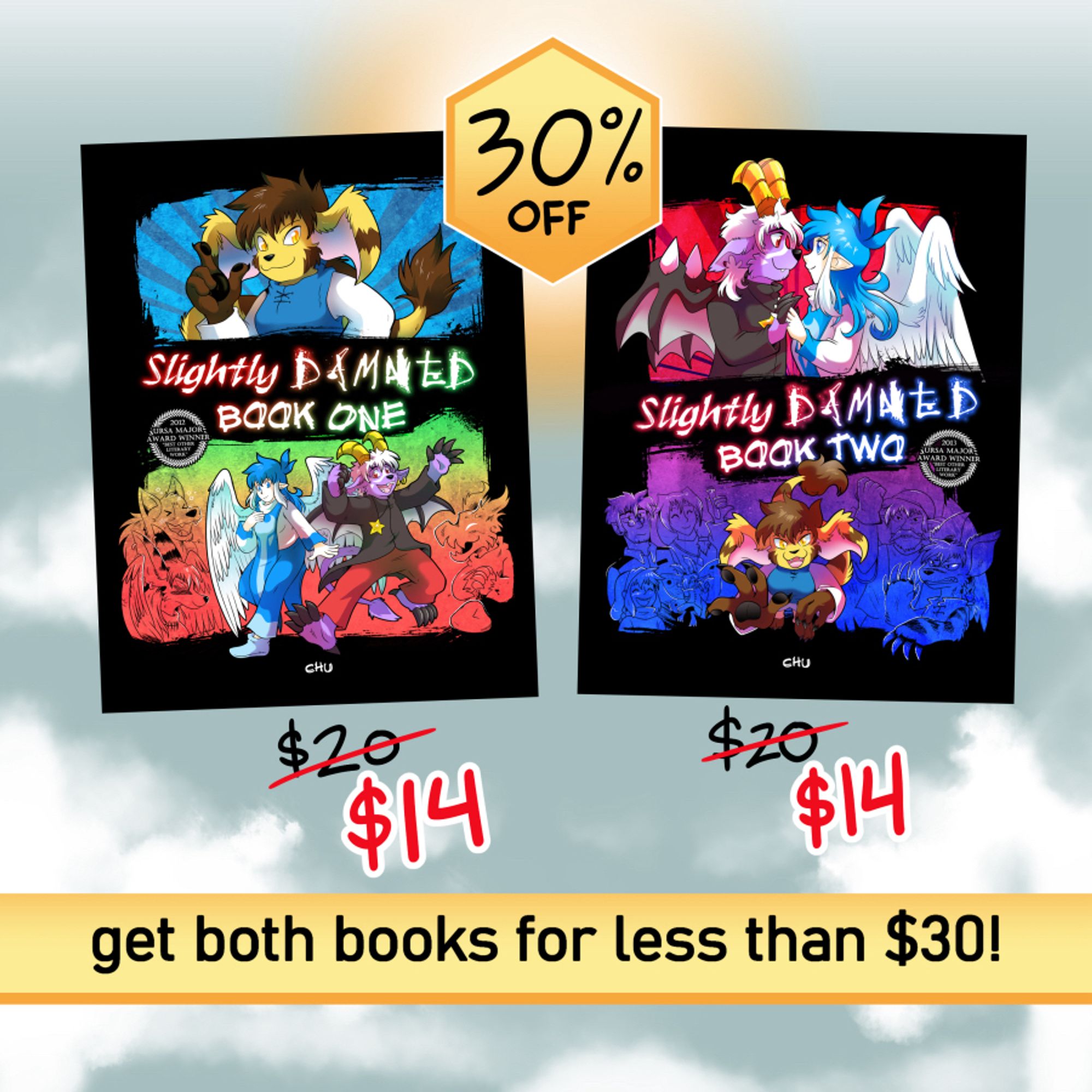 Slightly Damned Book One and Slightly Damned Book Two are 30% off on Hivemill.com today. They are usually $20 each but today you can buy them for just $14 each!