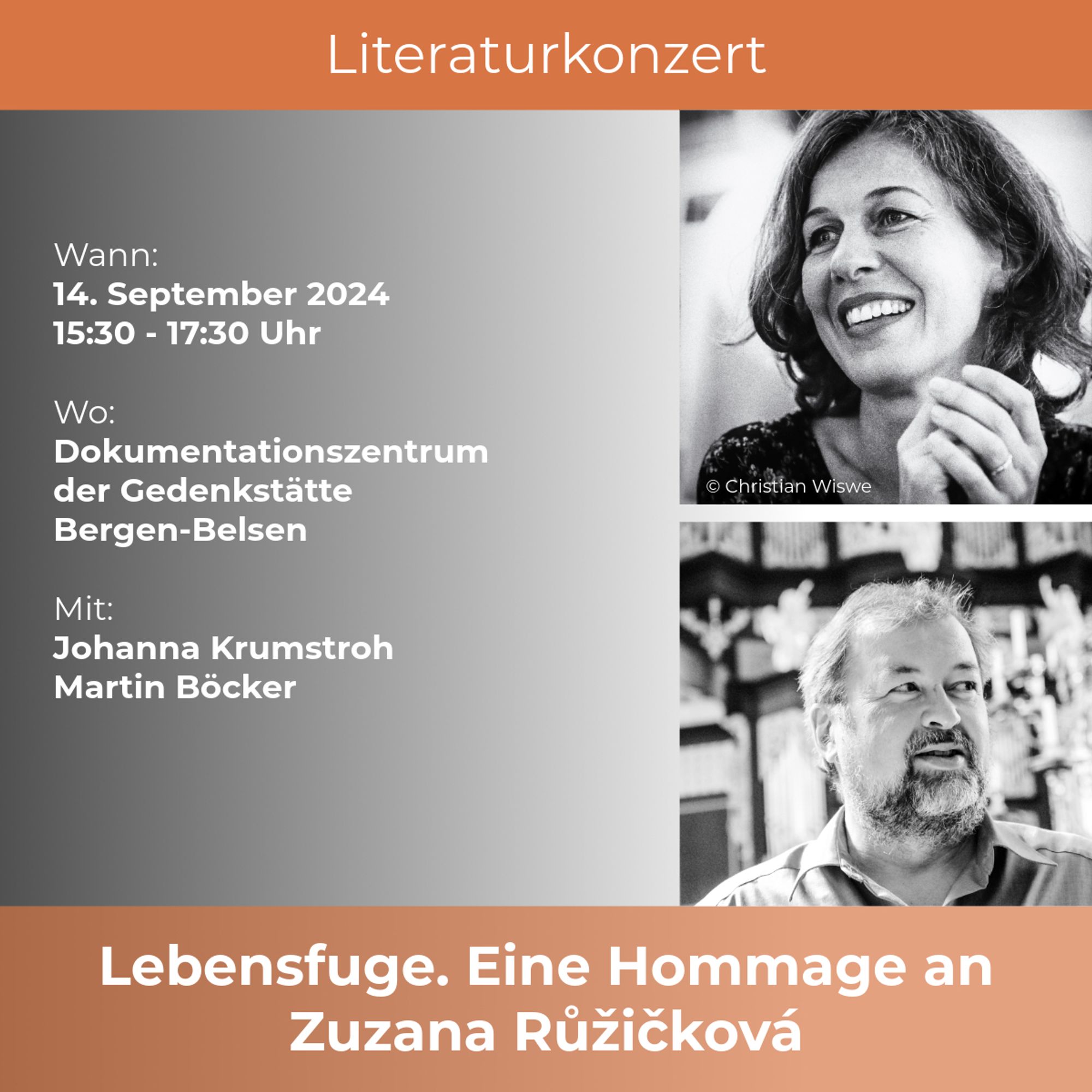 Textkachel mit dem Inhalt: "Literaturkonzert: Lebensfuge. Eine Hommage an Zuzana Růžičková. Wann: 14. September 2024, 15:30 - 17:30 Uhr. Wo: Dokumentationszentrum der Gedenkstätte Bergen-Belsen. Mit: Johanna Krumstroh, Martin Böcker". Daneben sind Fotos von Johanna Krumstroh und Martin Böcker zu sehen.