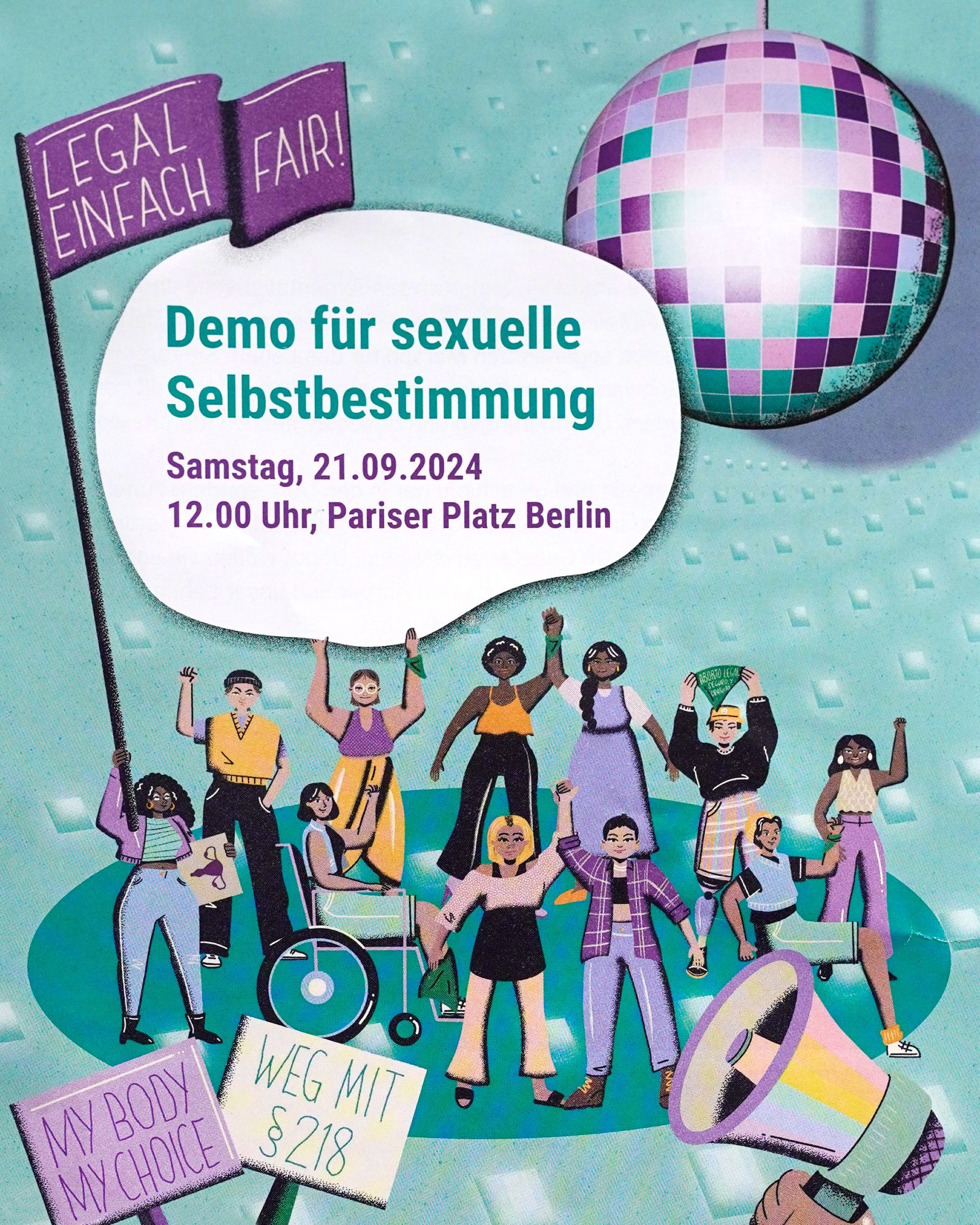 Das Bild ist ein Aufruf zur "Demo für sexuelle Selbstbestimmung" am Samstag den 21.09.2024 um 12 Uhr am Pariser Platz in Berlin