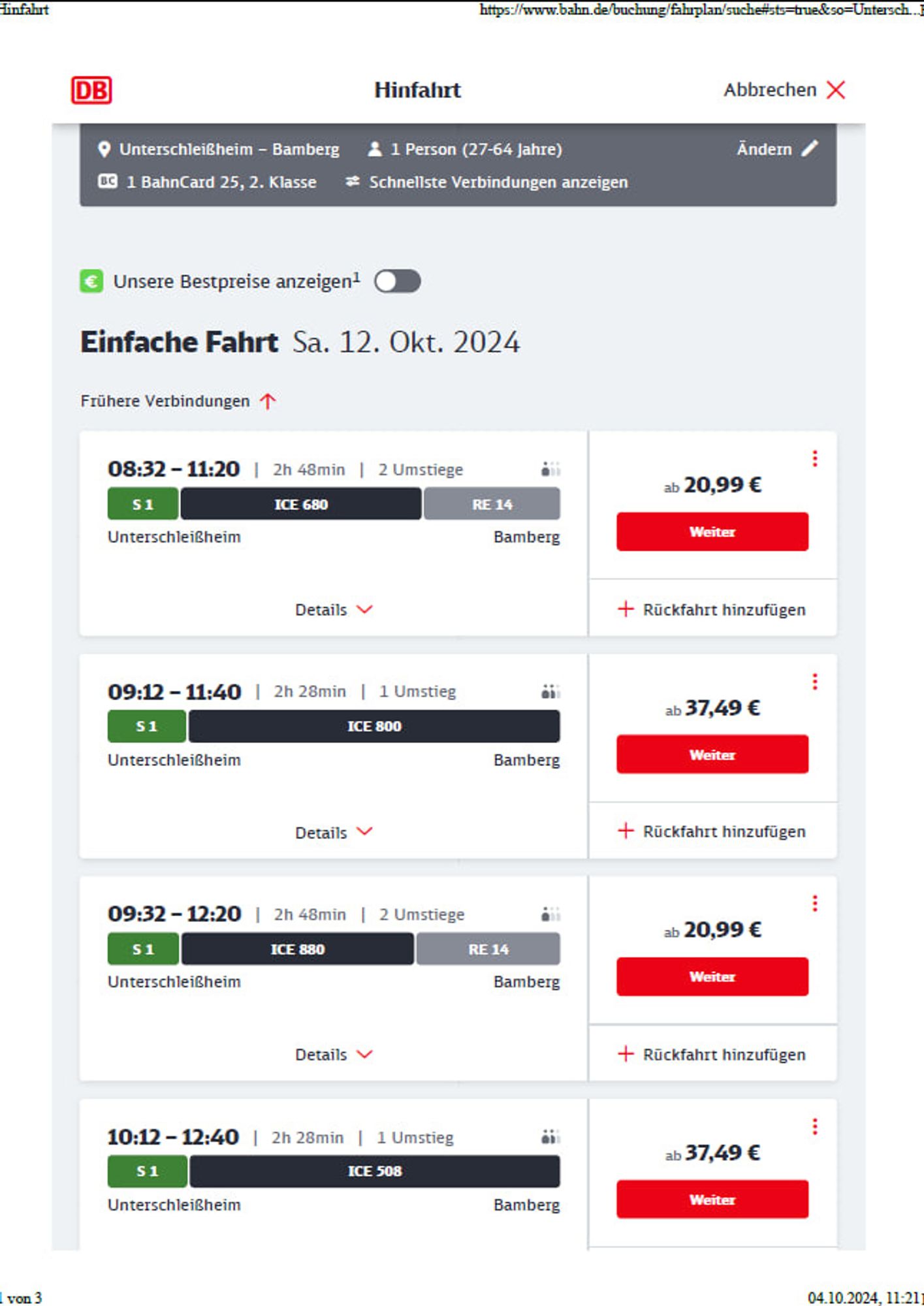 DB-Auskunft Strecke Unterschleißheim - München - Nürnberg - Bamberg
Preise mit ICE auf dem Abschnitt München - Nürnberg jeweils 20,99 Euro.
Preise mit ICE auf dem Abschnitt München - Bamberg jeweils 37,49 Euro.
(Alles mit BC 25 für den 12.10.)