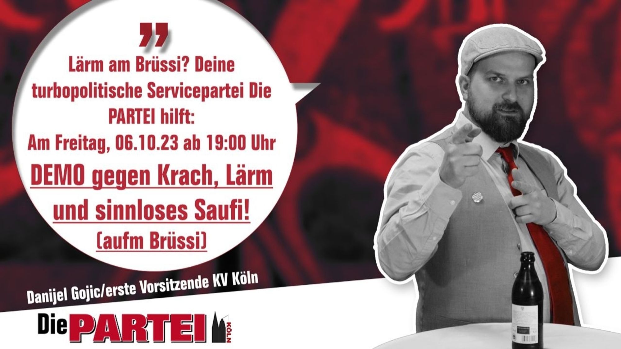 Euch geht der endlose Lärm, die lebensfrohen jungen Leute und das viele Bier am Brüsseler auch so auf die Nerven? 
Dann kommt morgen zu unserer Demo und demonstriert mit uns gegen diese ach so schrecklichen Zustände! 
Es wird selbstverständlich Bier und laute wie auch gute Musik geben! 

Wir sehen uns morgen ab 19:00 Uhr am Brüsseler Platz!