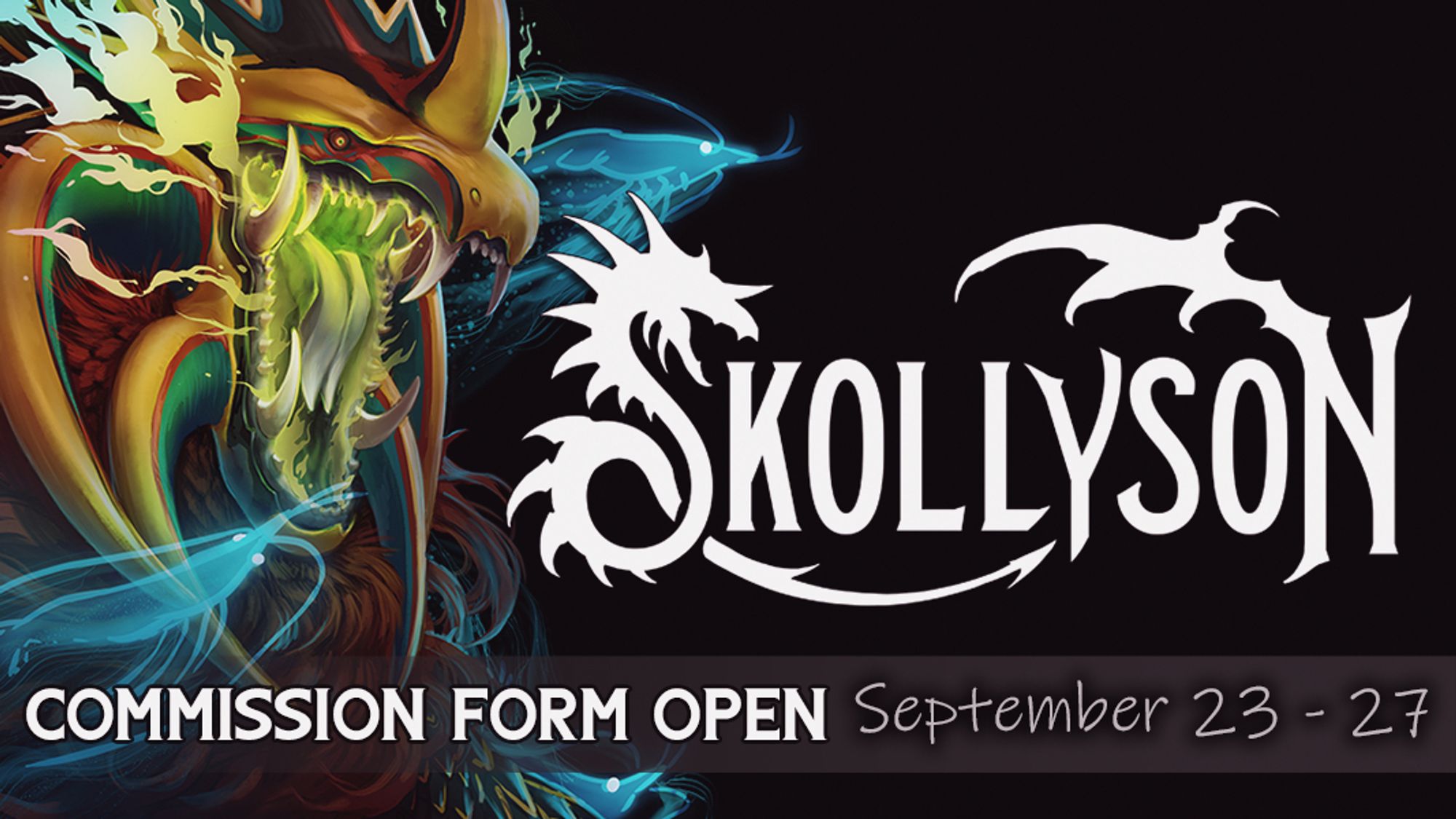 Skollyson's commissions are open from September 23-27!