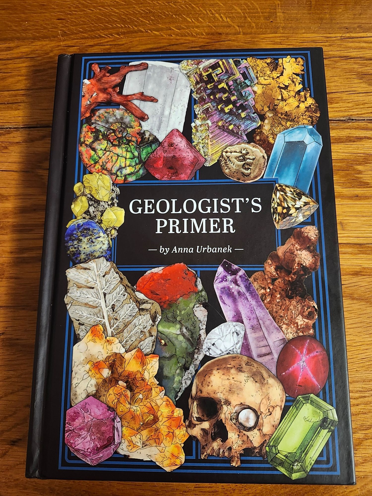 A copy of the book "Geologist's Primer" by Anna Urbanek