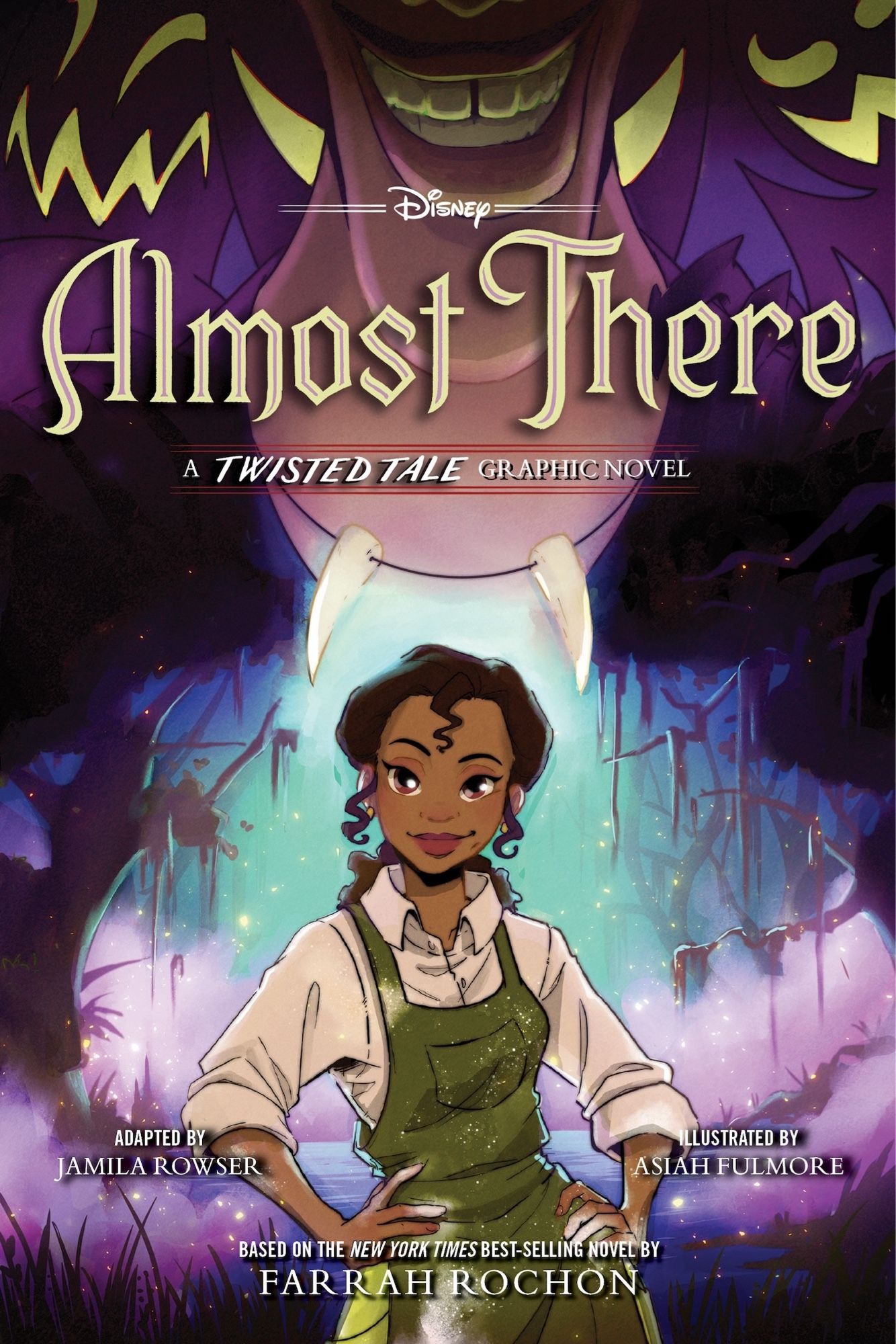 Cover for "Almost There: A Twisted Tale Graphic Novel." The top of the cover shows part of the Shadow Man's face. The bottom half features Tiana in stand front of a magical-looking swamp. Art by Asiah Fulmore.