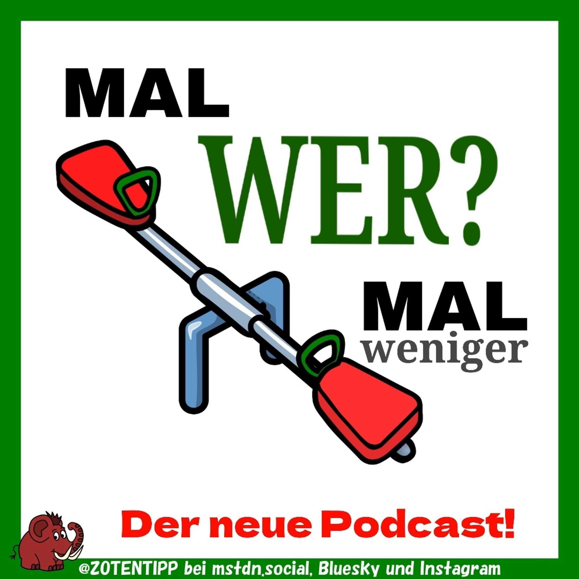 Ein Logo für den ausgedachten Podcast "Mal wer? Mal weniger" in Anlehnung an das Wer?-Spiel, das die Herren Kuh gern spielen. Als Symbol fungiert eine Spielplatzwippe. Darunter wird es noch aus "Der neue Podcast" beworben.