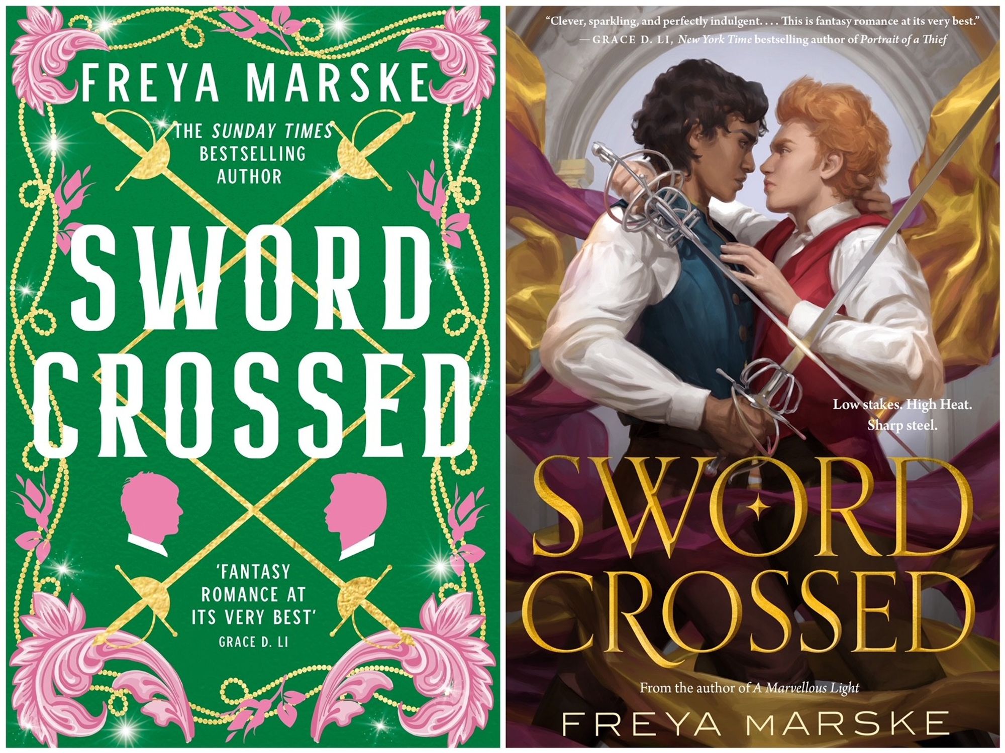 Two versions of the cover for Freya Marske's novel Swordcrossed. The UK cover is green with large white text, pink flourishes and golden sword motifs. The US cover is illustrated, featuring two men in a clinch, both holding swords and staring intently at one another, surrounded by swirls of gold and red fabric.